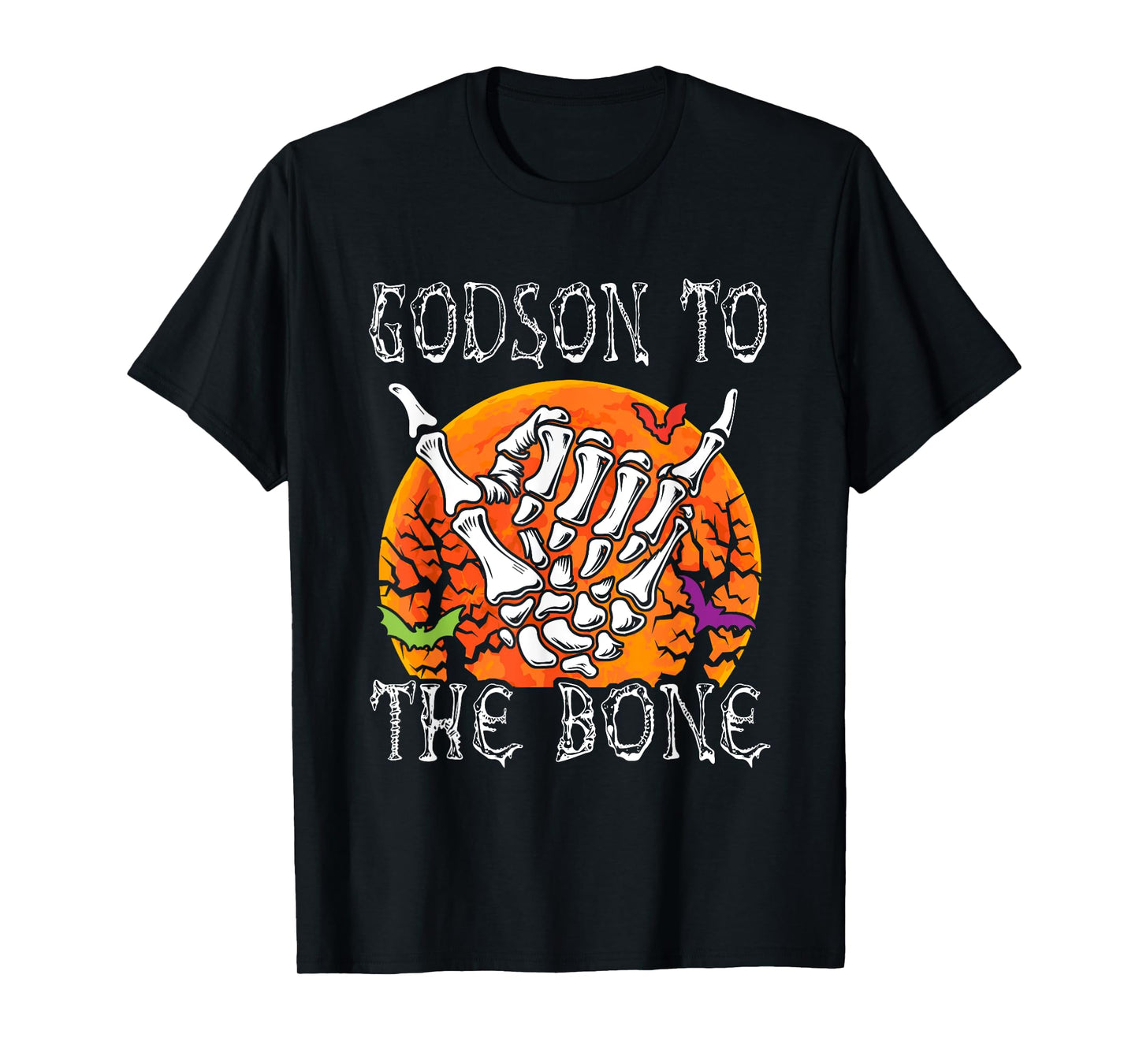 Godson To Bone Halloween Moon Costume Skeleton Hand Lover T-Shirt