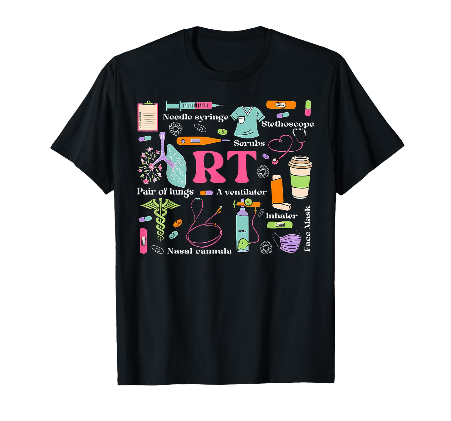 Respiratory Therapist Funny RT Care Respiratory Therapy T-Shirt