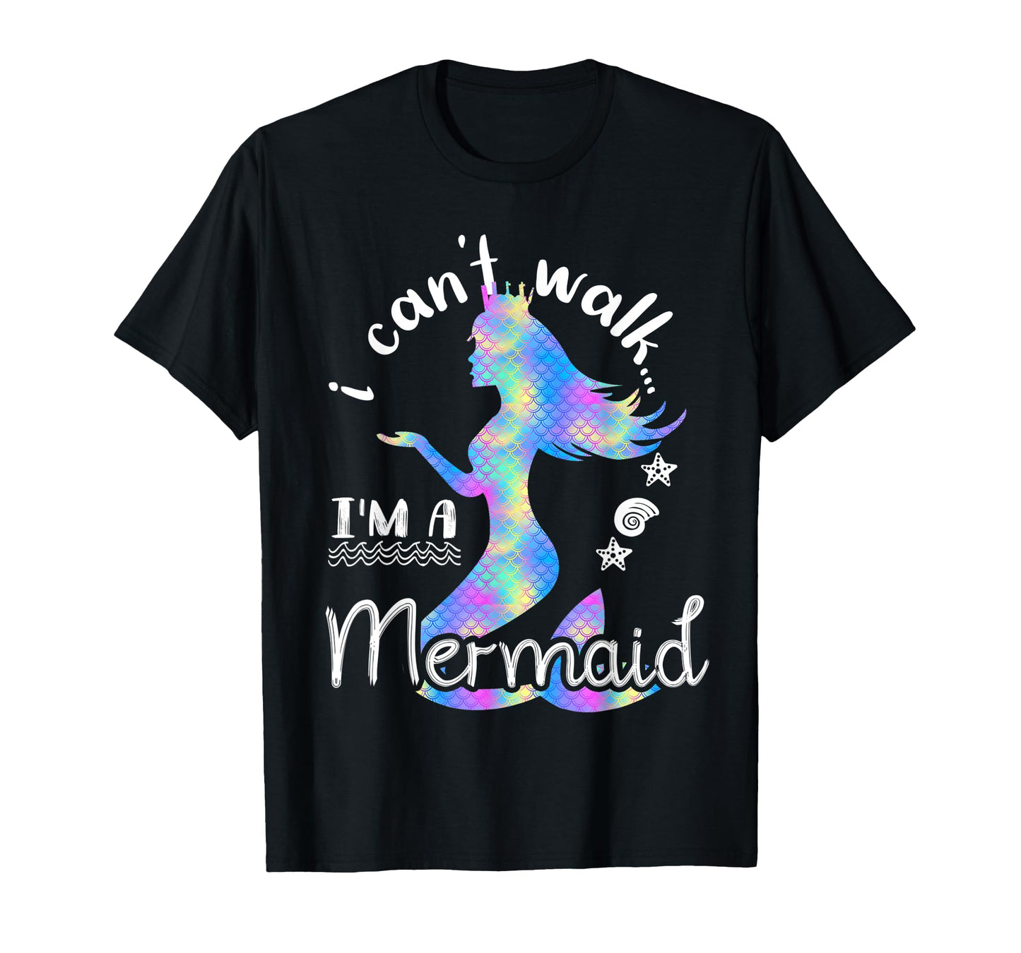 i cant walk im a mermaid cute funny kids girls mermaid T-Shirt
