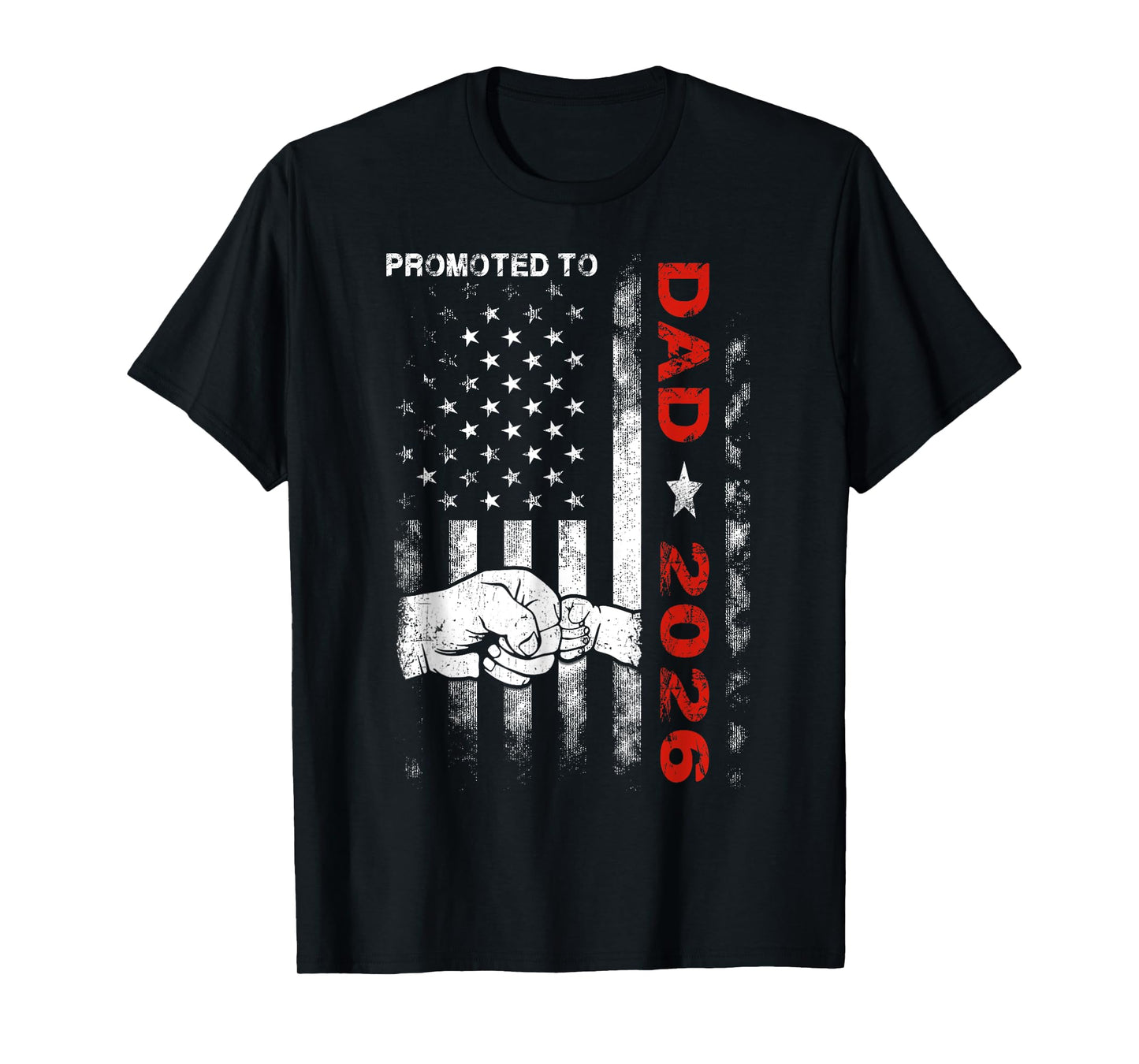 Promoted To Dad Est 2026 American Flag New Dad T-Shirt