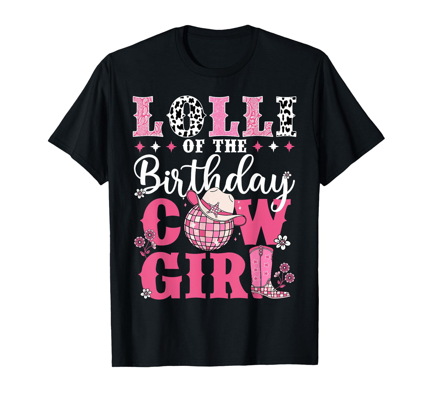 Lolli Of The Birthday Cow-Girl Western Rodeo Bday Party T-Shirt