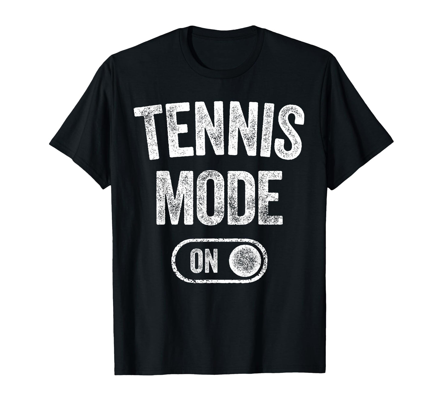 Tennis Mode On Funny Tennis Player Gift Coach Instructor T-Shirt