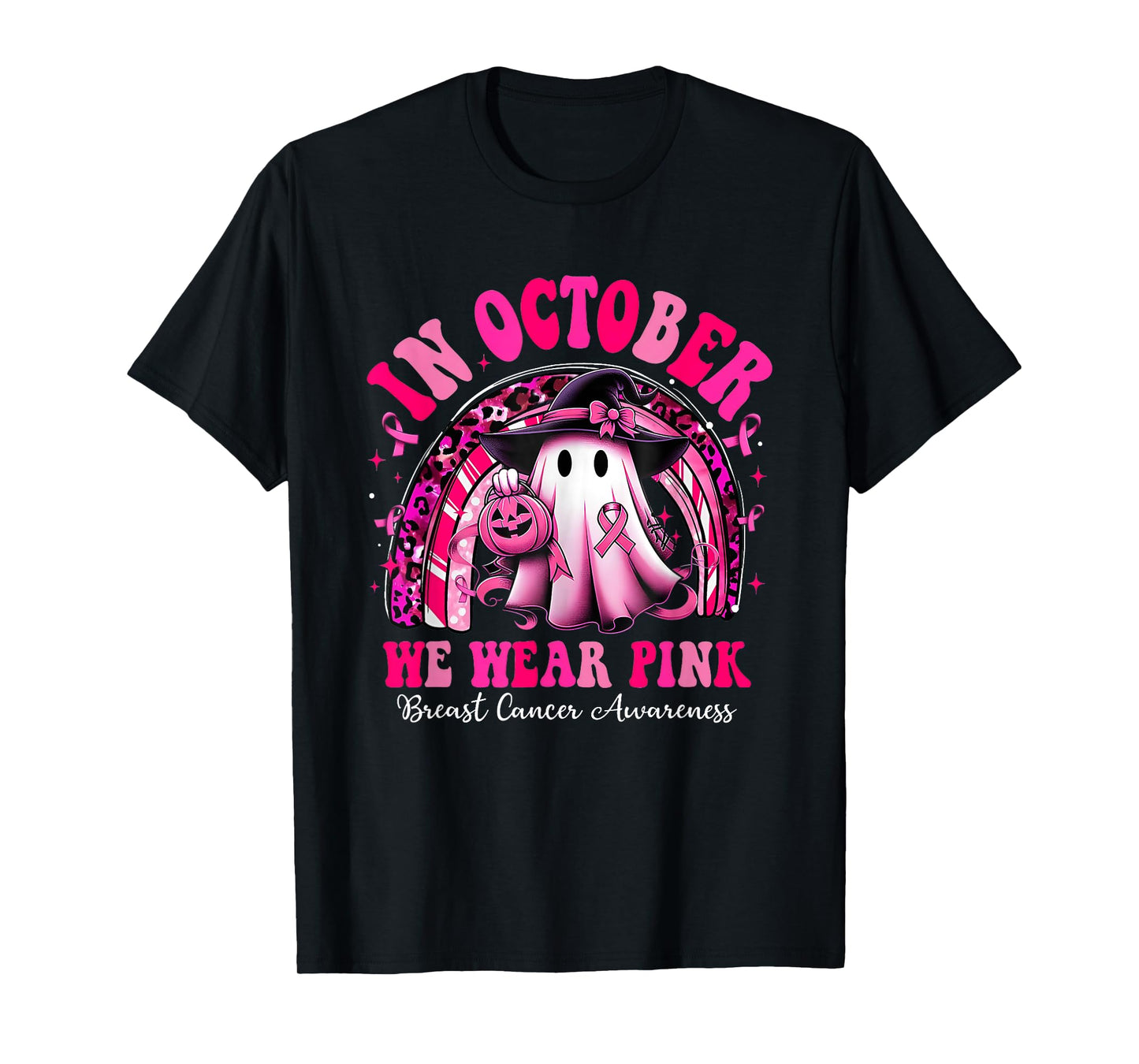 In October We Wear Pink Boo Rainbow Halloween Breast Cancer T-Shirt