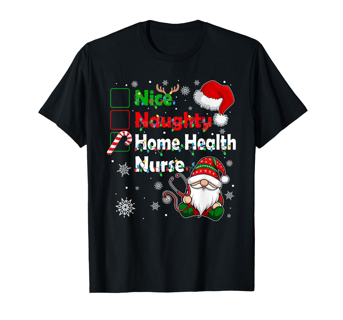 Nice Naughty Home Health Nurse Christmas Gnome Family Group T-Shirt