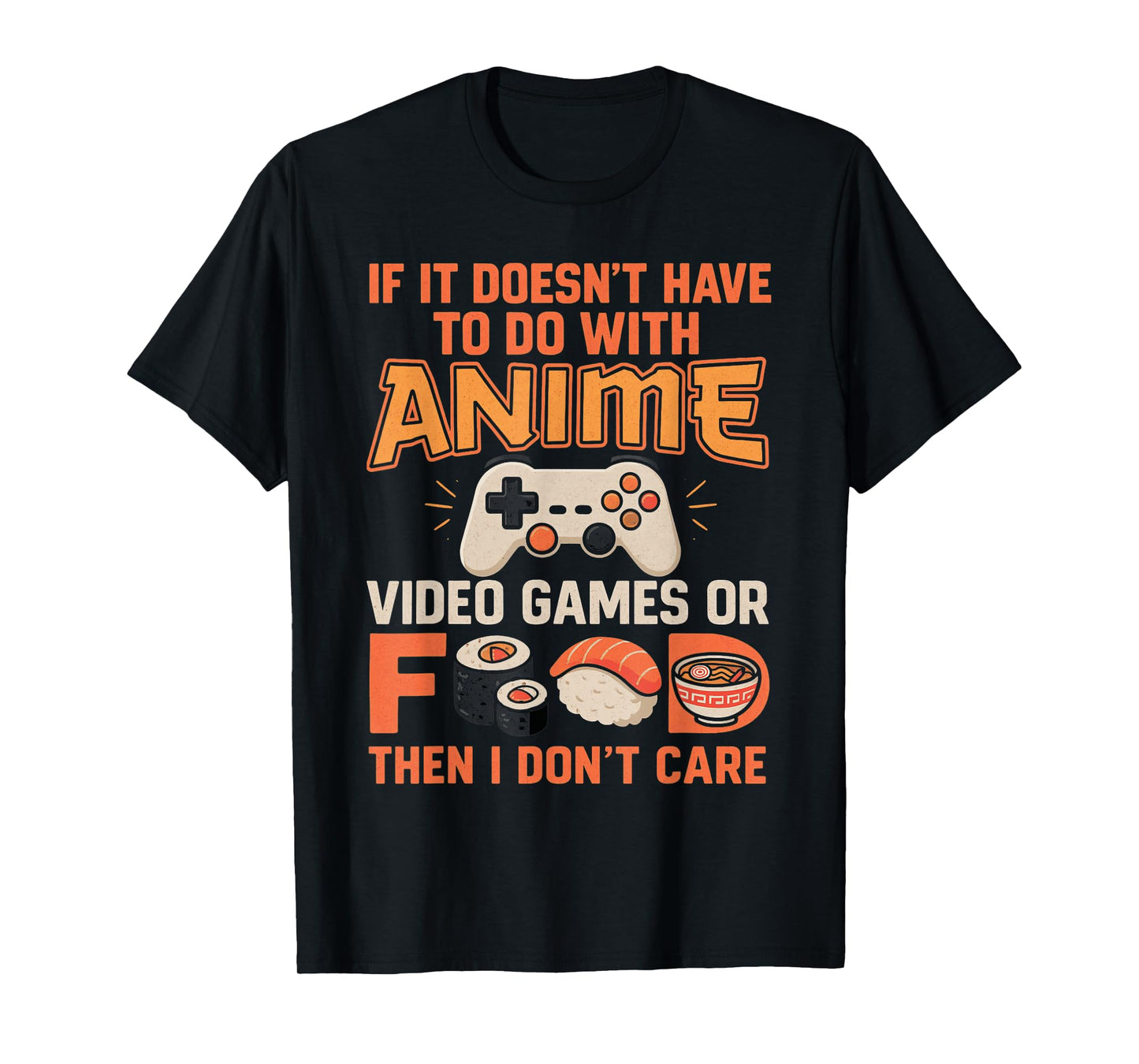 Gaming Otaku Funny Anime Video Games Japanese Food T-Shirt