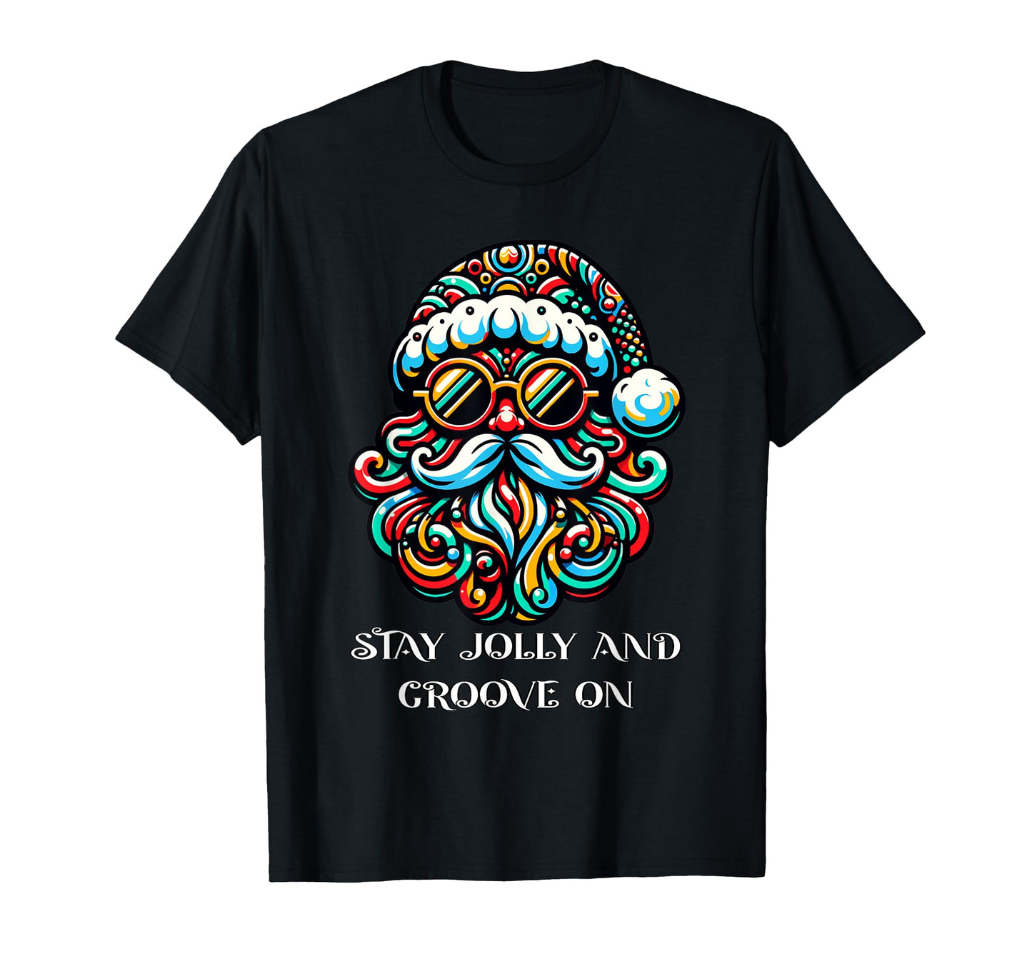 Psychedelic Santa Claus Funky Christmas, Hippie Vibes Party T-Shirt