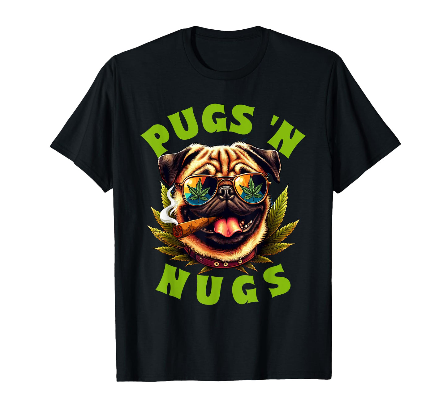Cannabis Weed Lover Pug Mom Pug Owner 420 Pugs 'n Nugs T-Shirt