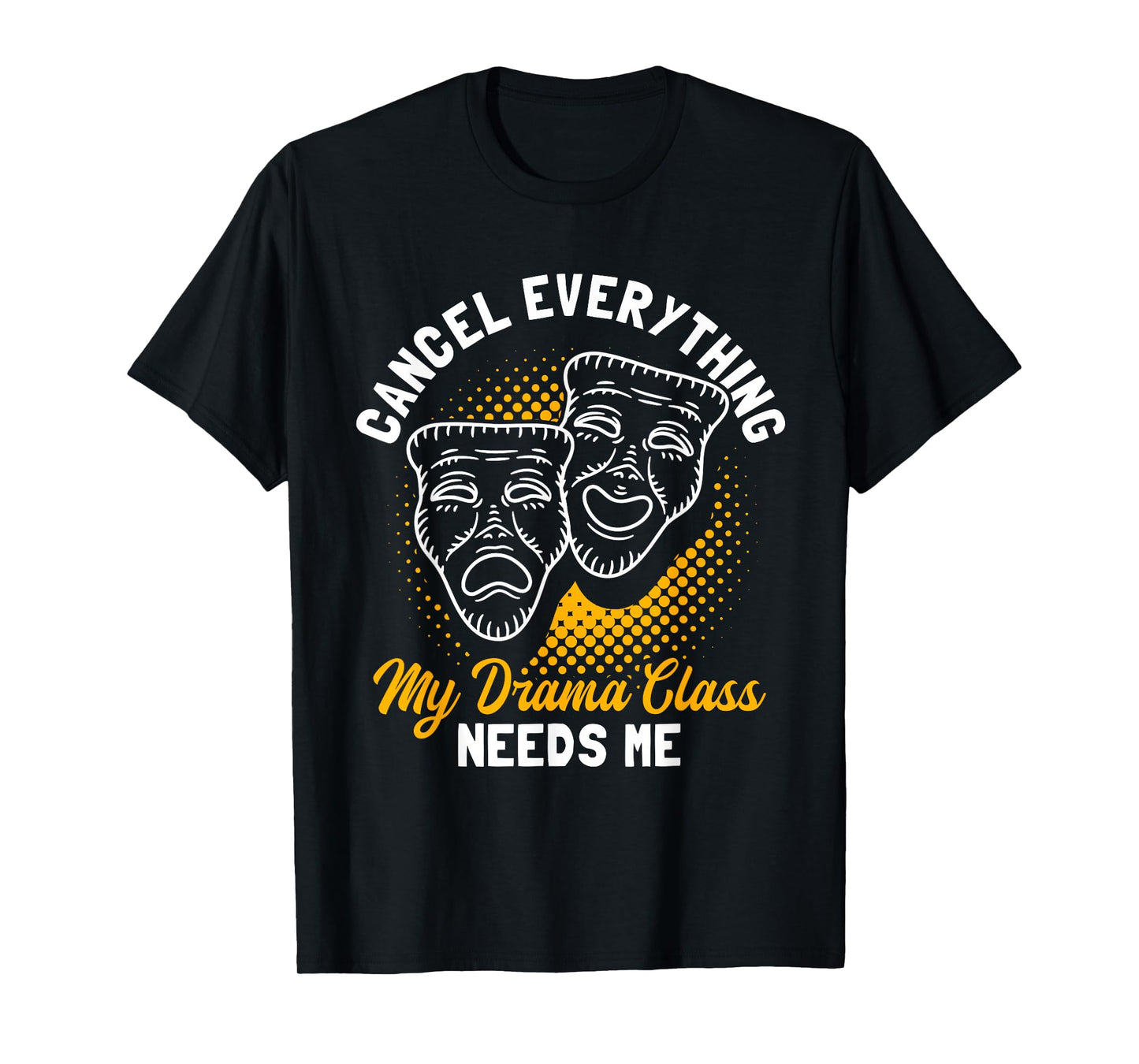 Drama Teacher | Funny Theater Acting Design T-Shirt