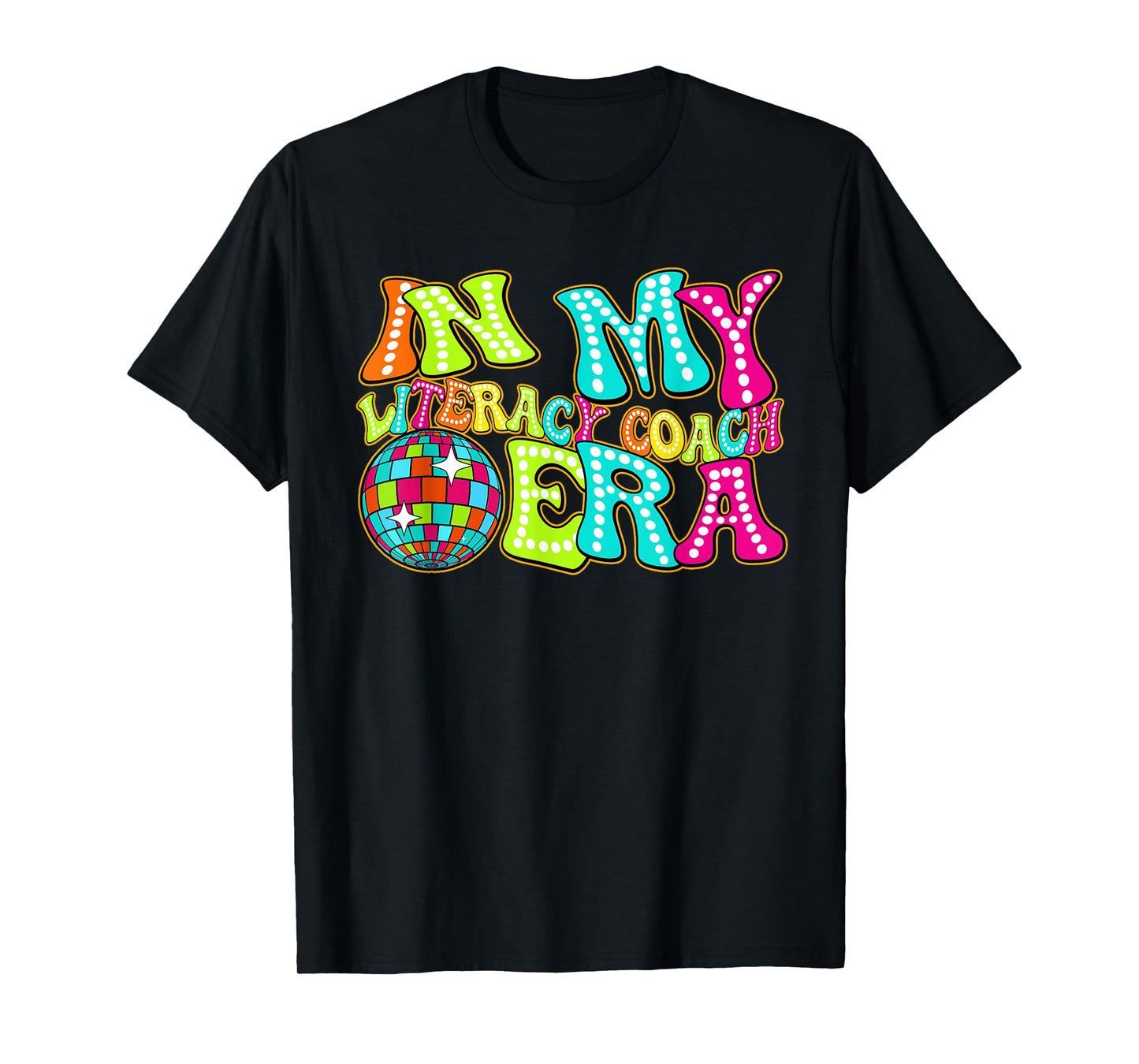 Disco Groovy In My Literacy Coach Era T-Shirt