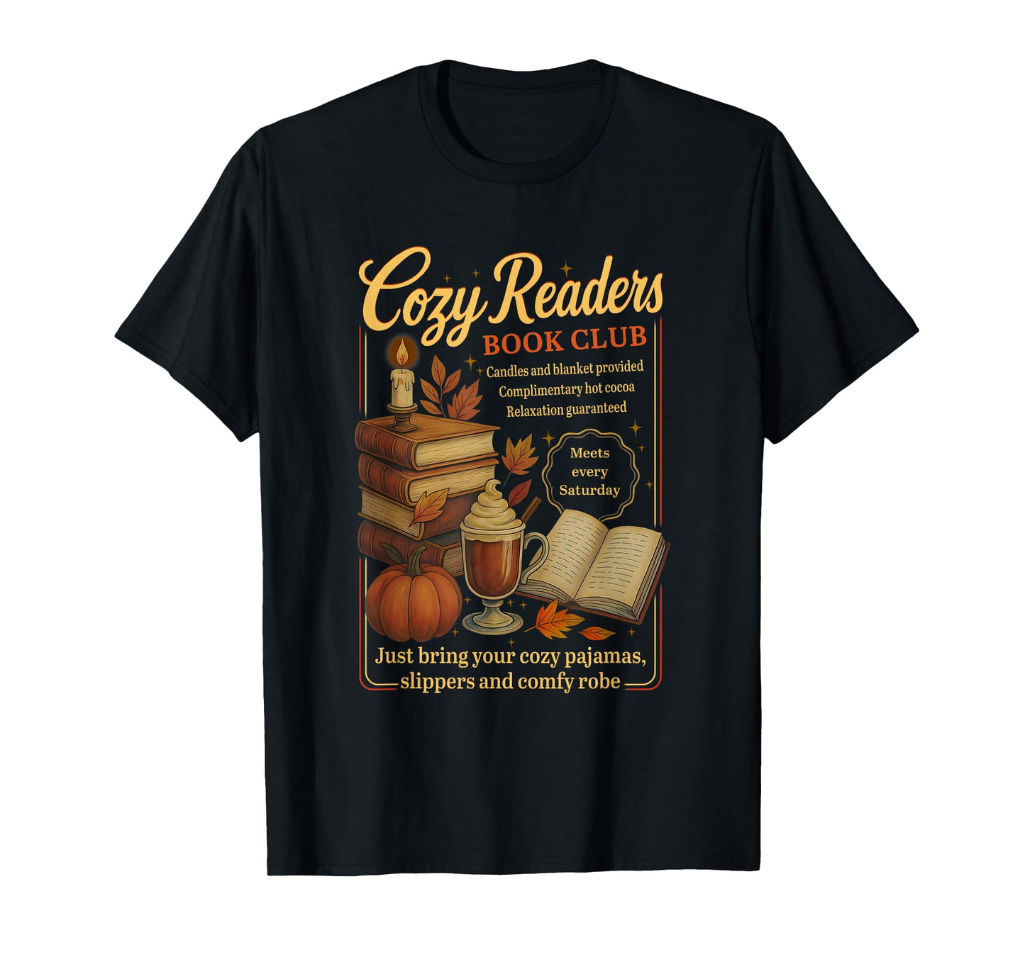 Cozy Readers Book Club, Autumn Season Coffee, and Book Lover T-Shirt