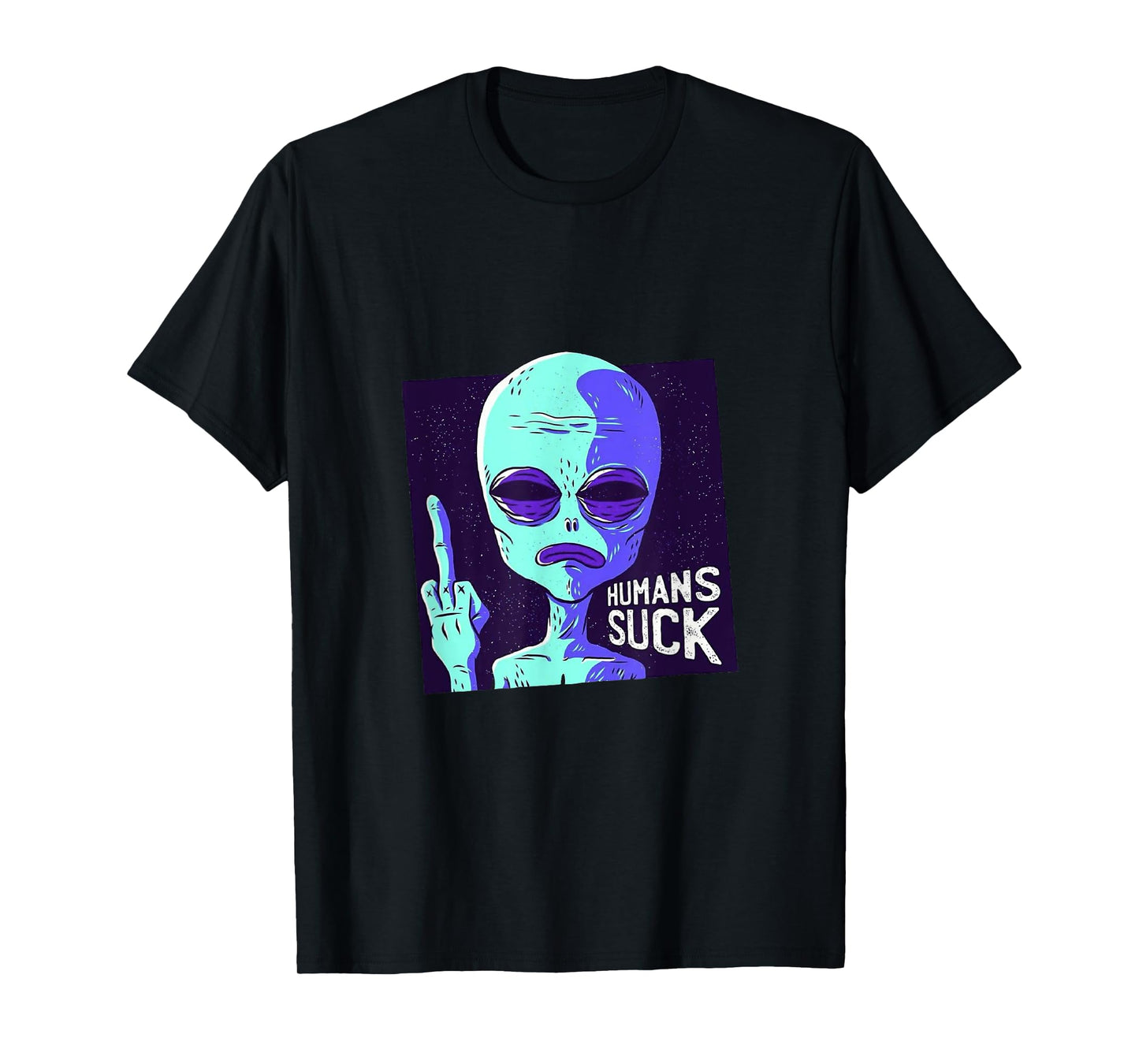 Humans Suck, Antisocial Alien, I Need Space T-Shirt