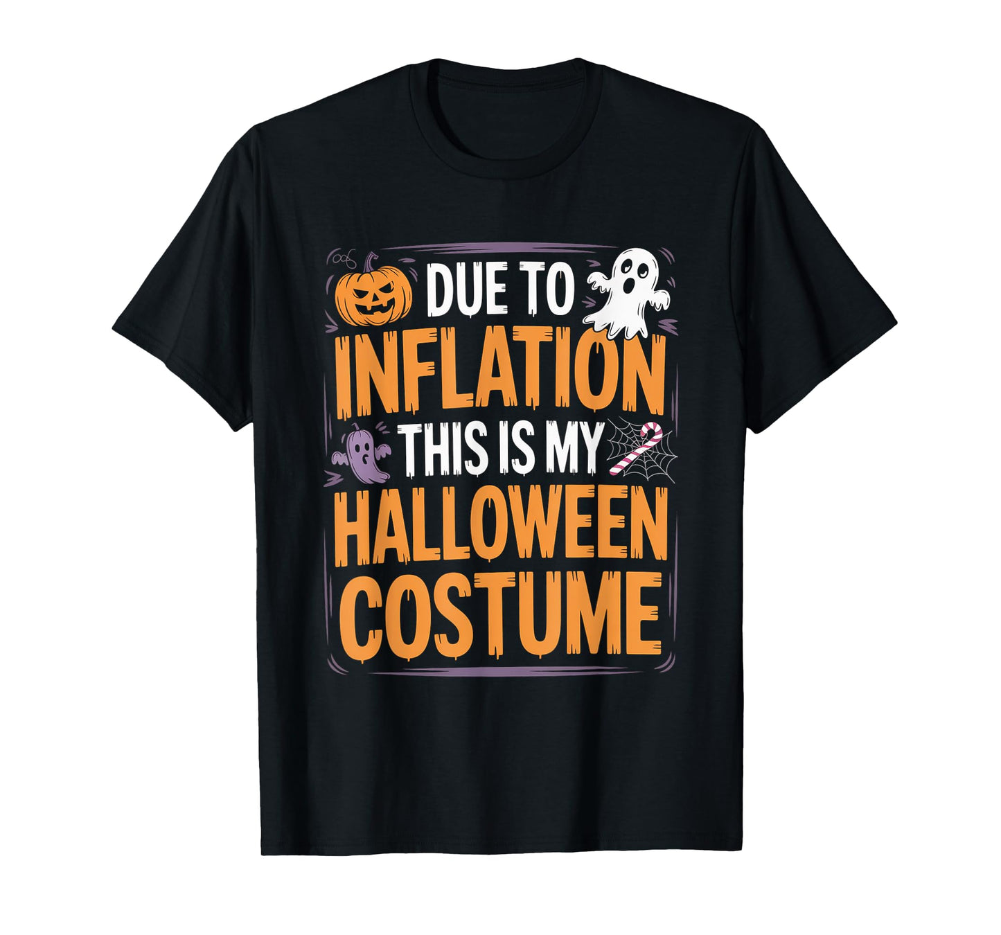 Due To Inflation This Is My Halloween Costume Ghost Pumpkin T-Shirt
