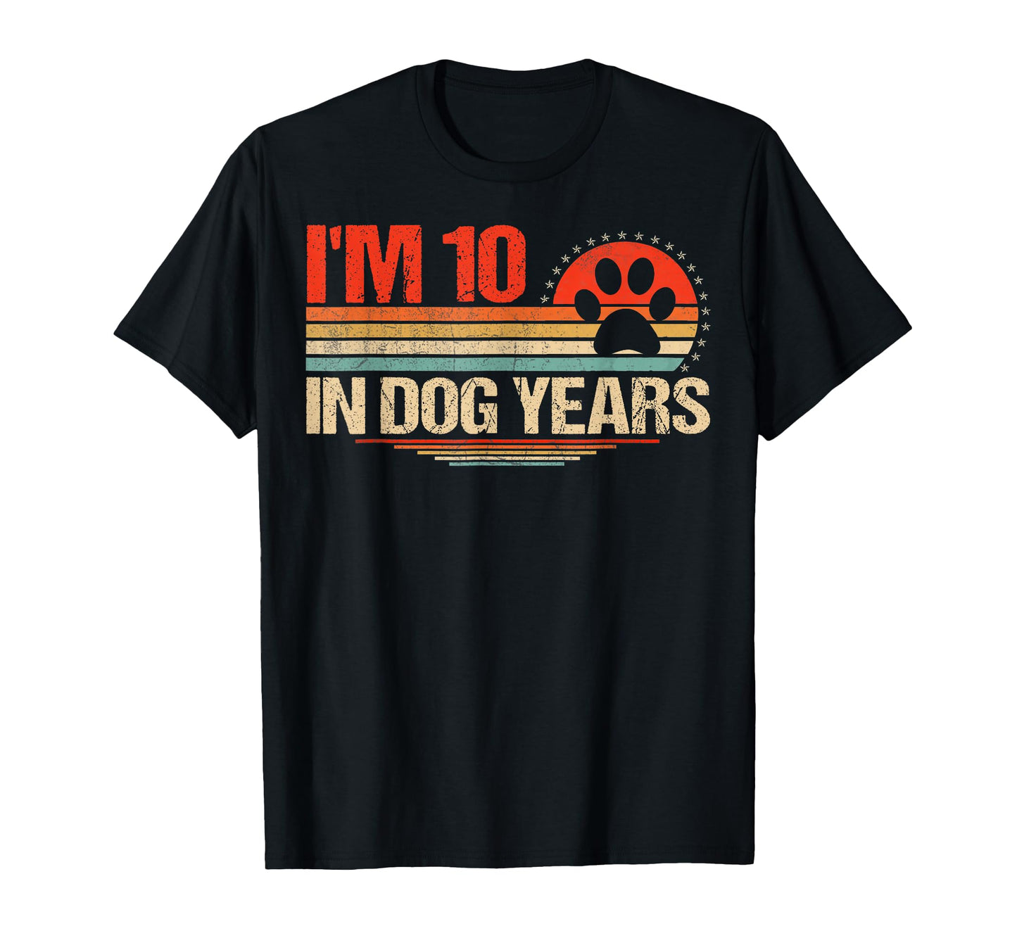 Funny 70th Birthday I'm 10 in Dog Years 70 Years Old Dog Dad T-Shirt