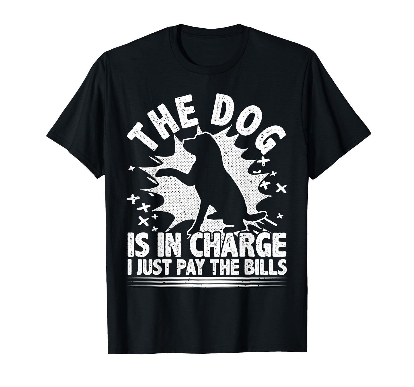 Dog Lover, Dog Is In Charge, Funny Design For Dog Owners T-Shirt for Men Women