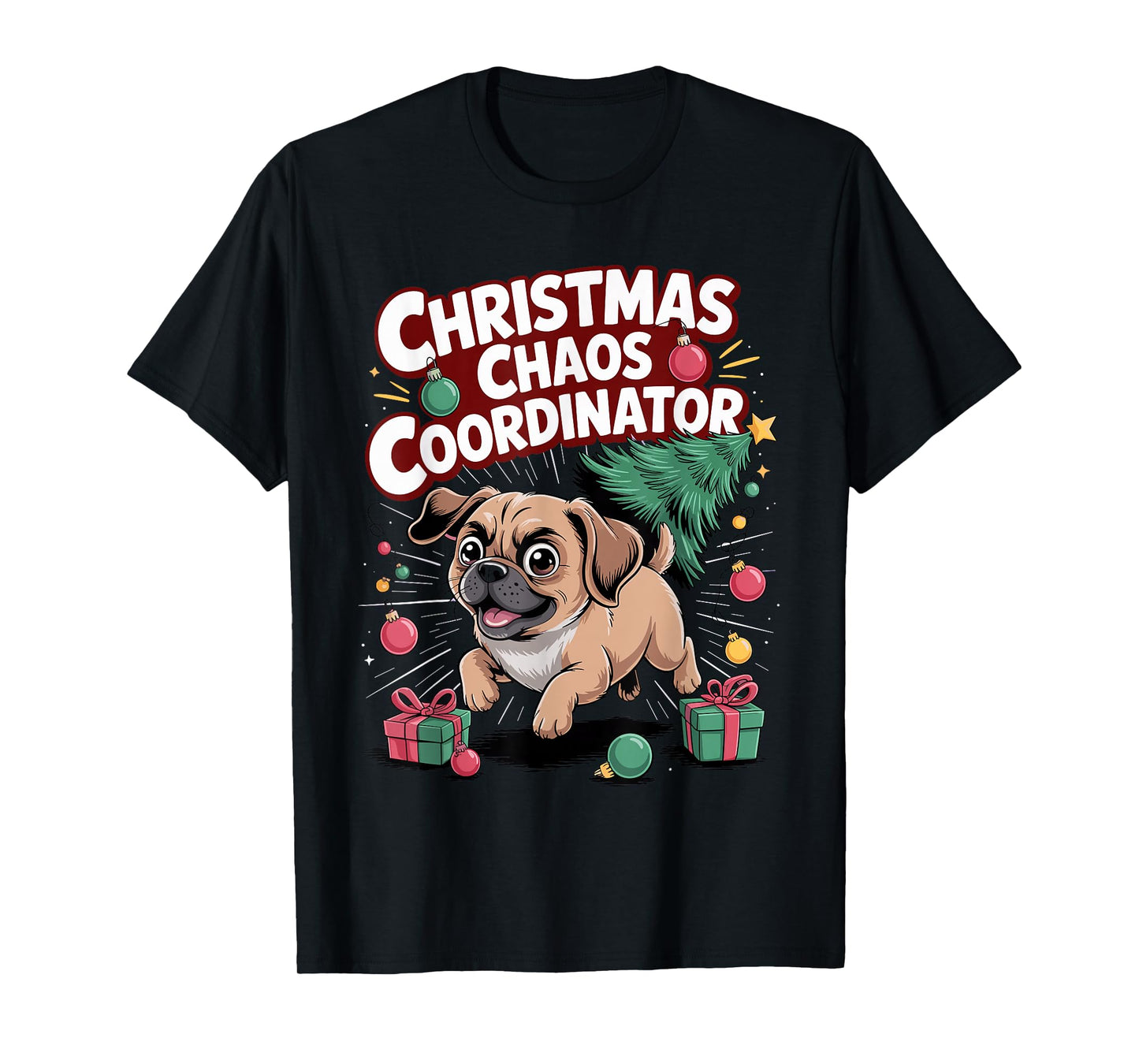 Christmas Chaos Coordinator Xmas Puppy Funny Puggle T-Shirt