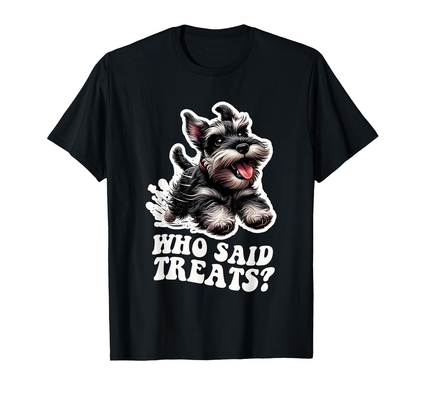 Miniature Schnauzer Running Treats Lover Dog Mom Dad T-Shirt
