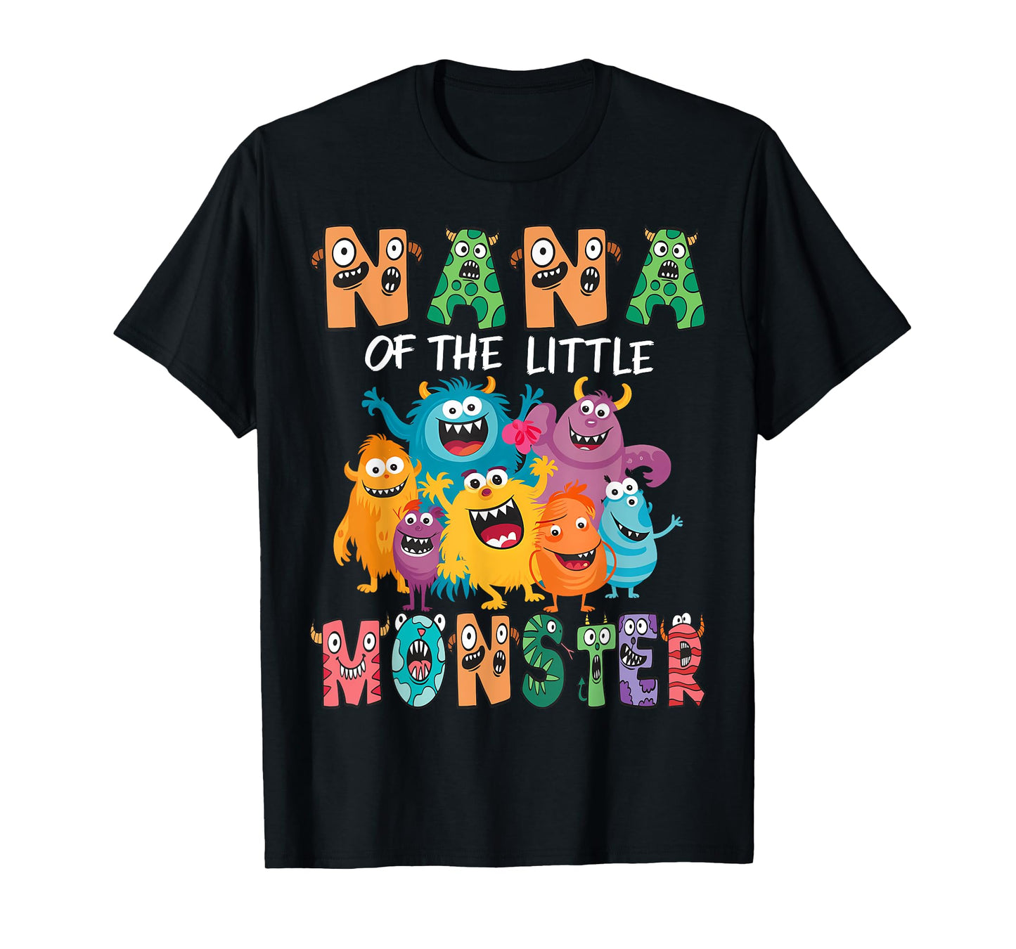 Nana Of The Little Monster Kids 1St Birthday Party T-Shirt