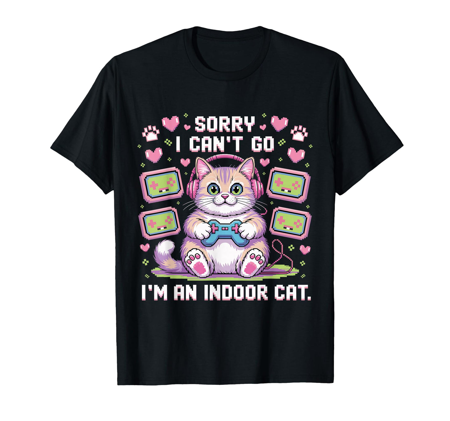 Sorry I Can't Go I'm an Indoor Cat Funny Kitten Pet Lover T-Shirt