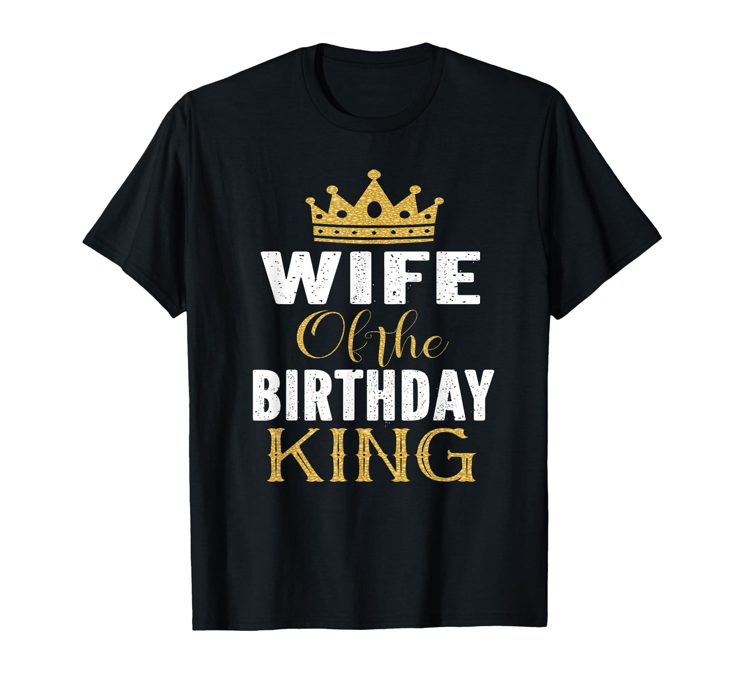 Wife of The Birthday King Boys Bday Party Gift for Him T-Shirt
