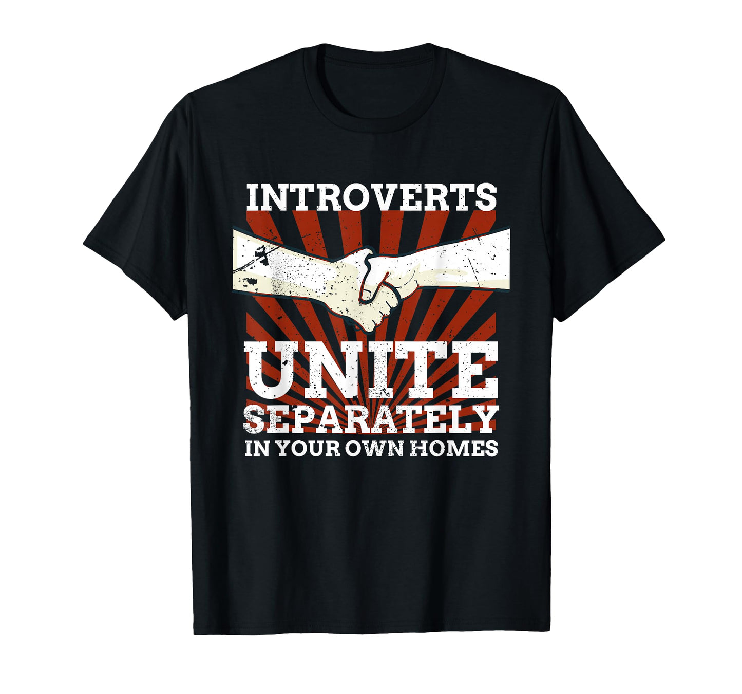 Introverts Unite Separately in Your Own Homes Quiet People T-Shirt
