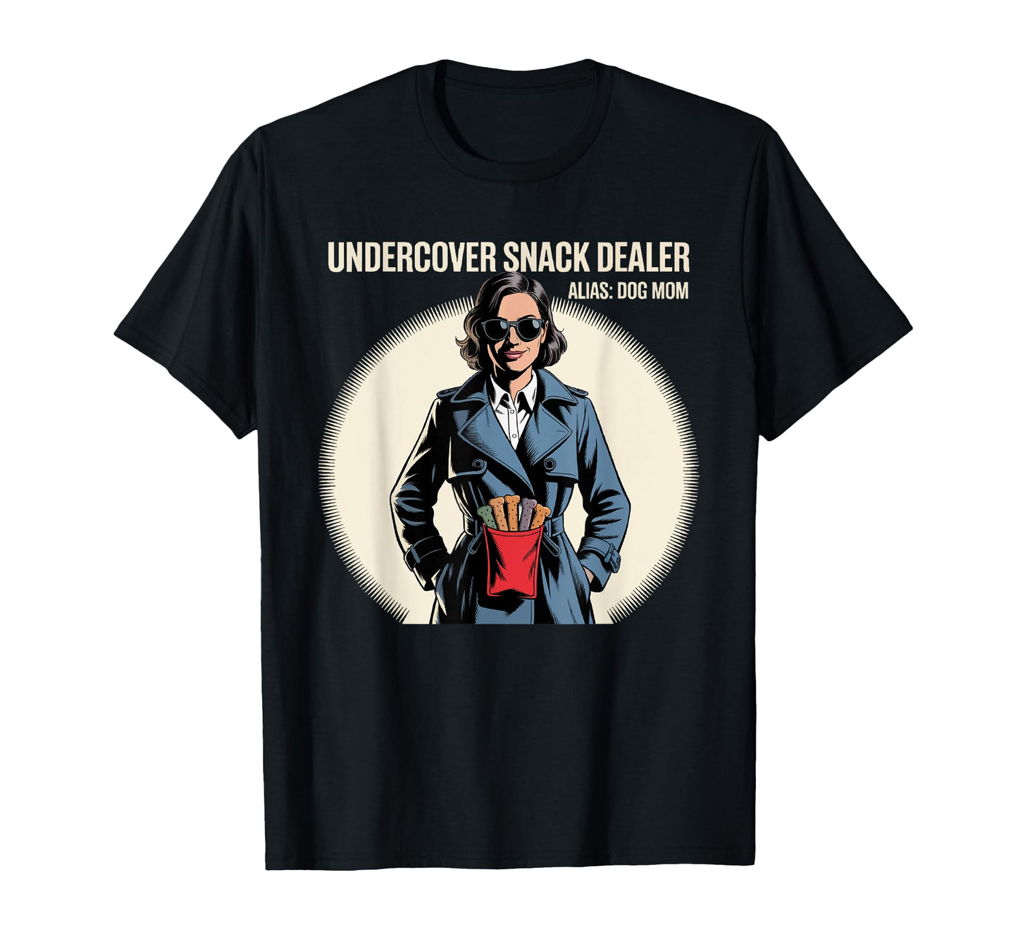 Dog Mom Cookie Undercover Dog Snack Dealer T-Shirt