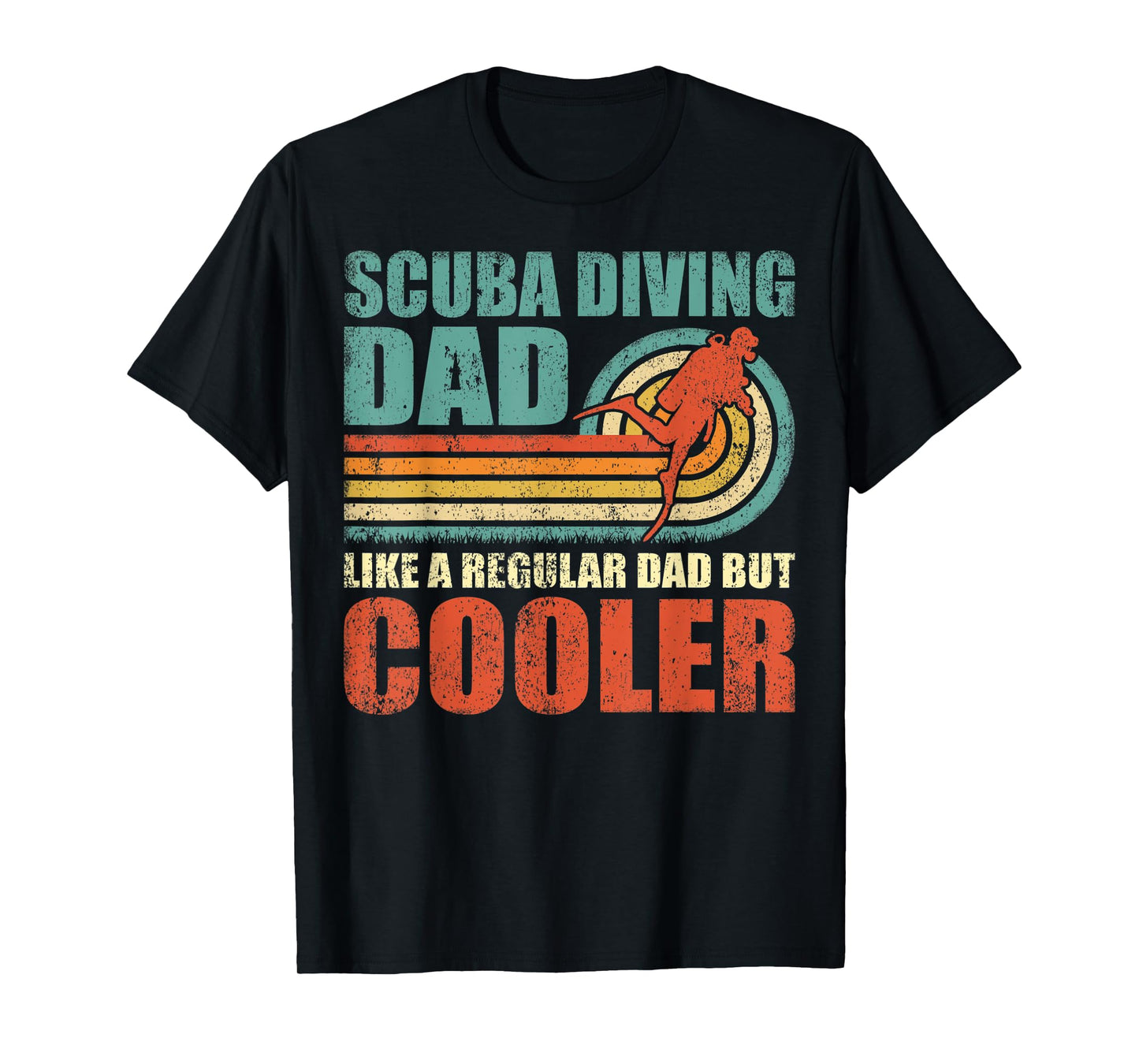 Mens Scuba Diving Dad Like A Regular Dad But Cooler Father's Day T-Shirt