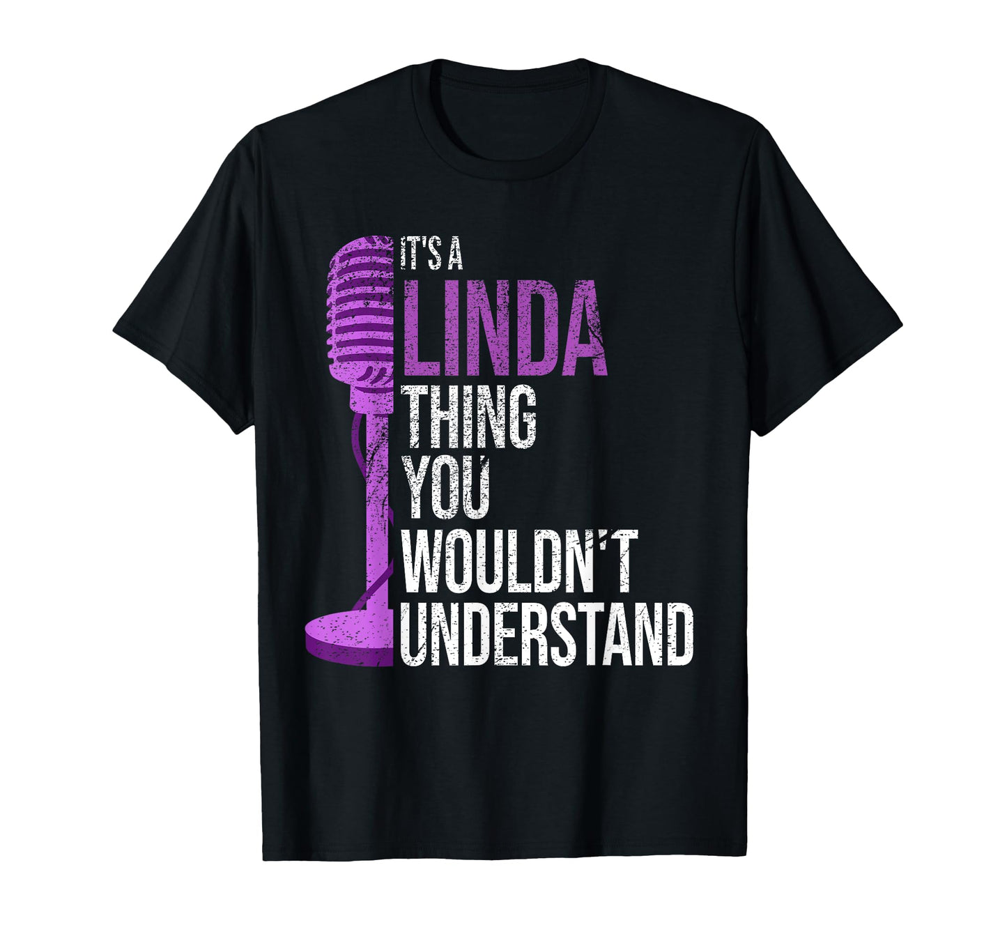 It's a Linda Thing you wouldn't Understand - Funny Linda T-Shirt