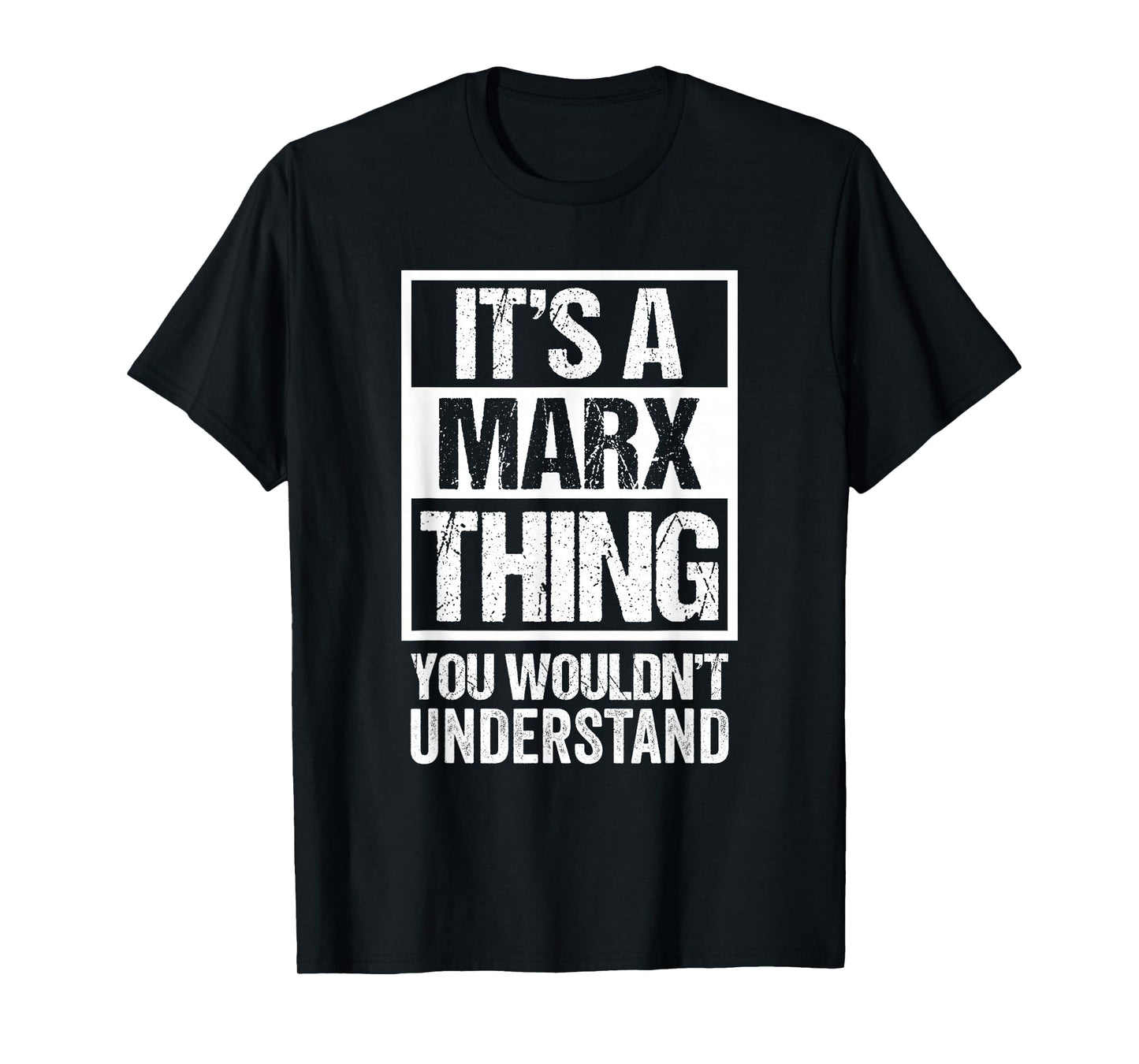It's A Marx Thing You Wouldn't Understand T-Shirt