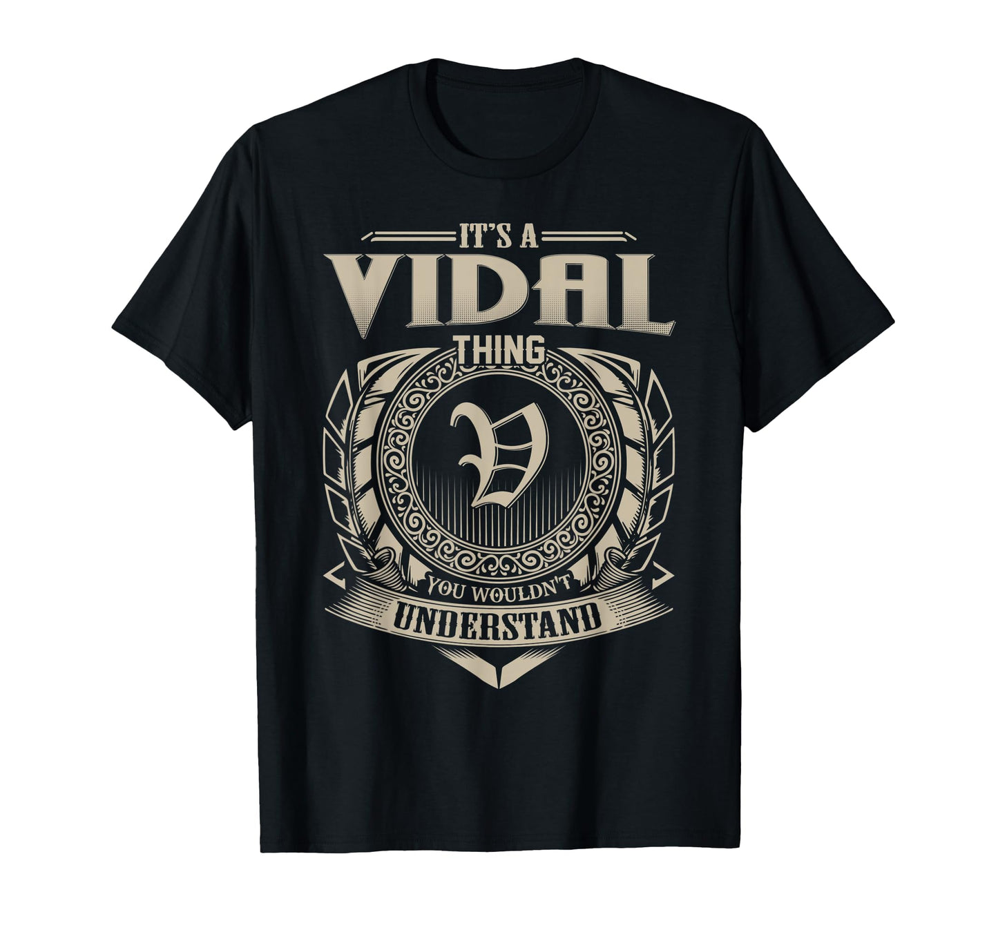 It's A VIDAL Thing You Wouldn't Understand Name Vintage T-Shirt