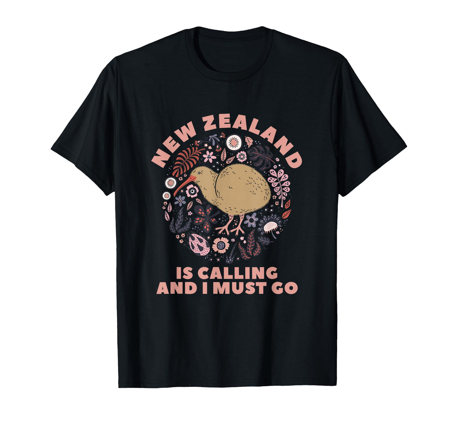 New Zealand Is Calling And I Must Go New Zealand T-Shirt