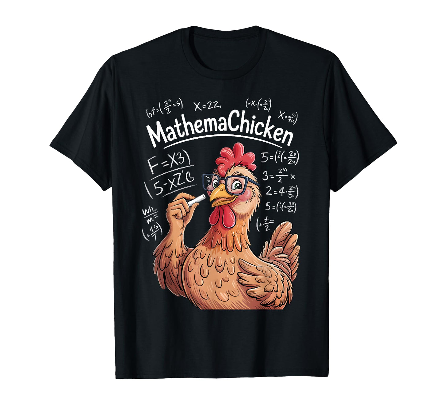 Mathema Chicken, Smart Chicken Humor, Chicken Teacher Tees T-Shirt