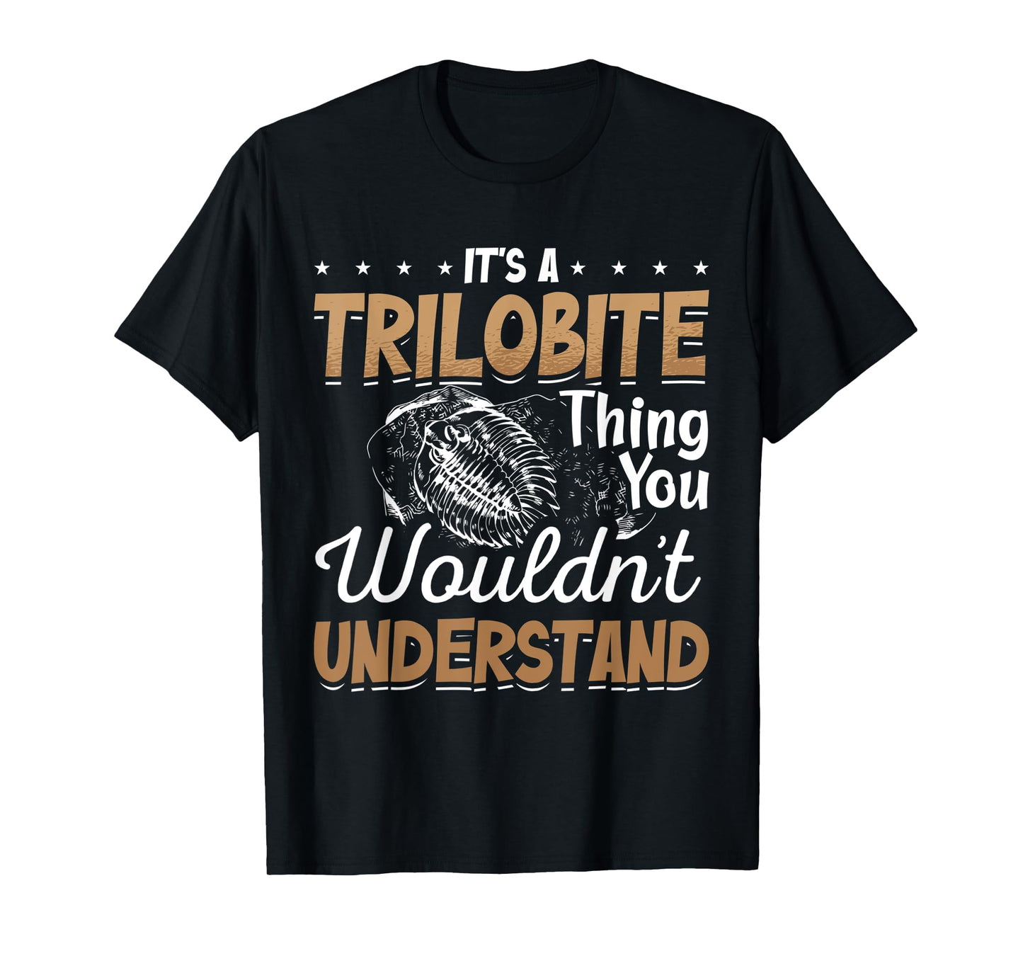 Trilobite Fossil Ammonites Rockhound Prehistoric Animals T-Shirt