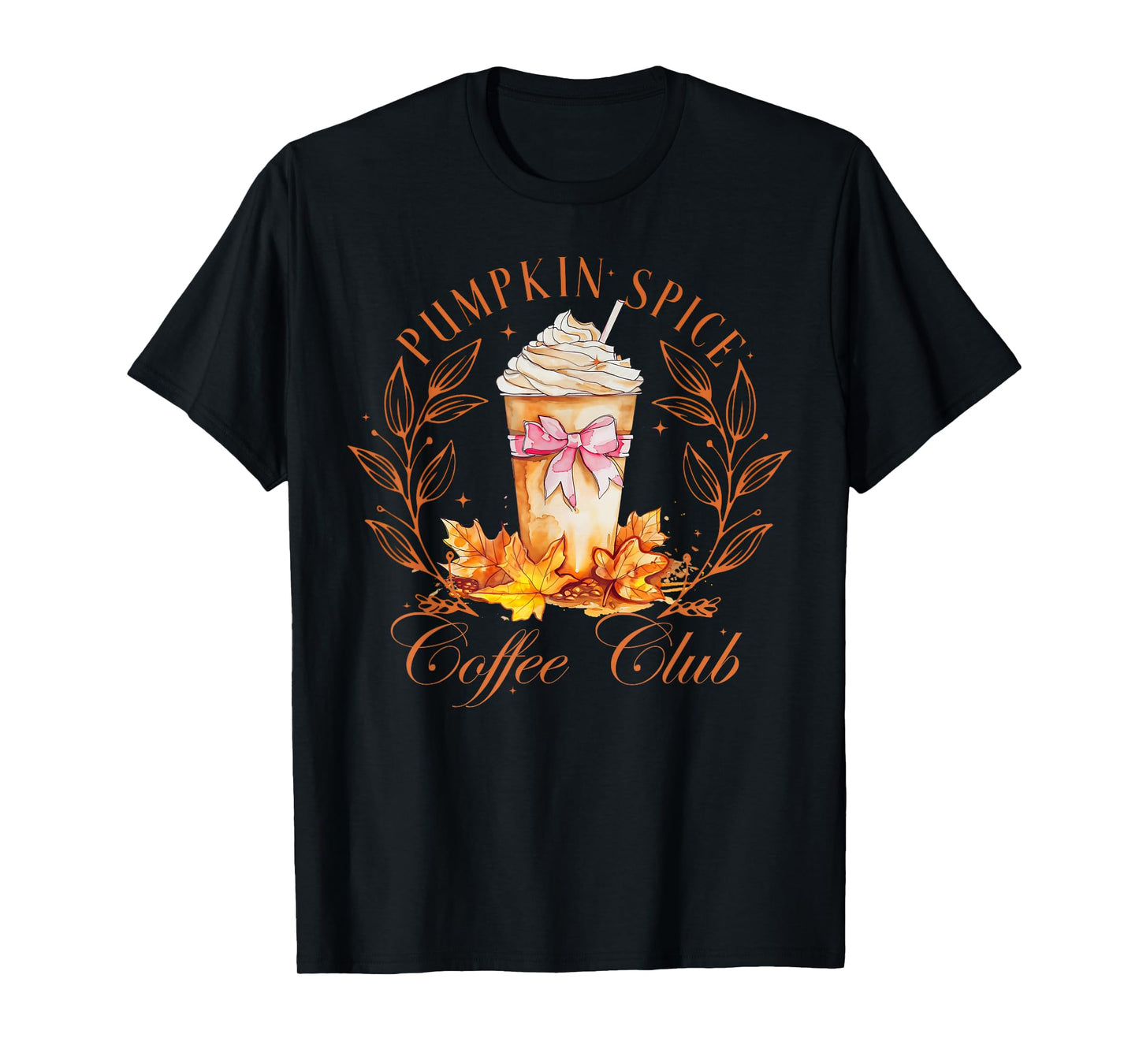 Pumpkin Spice Coffee Club Autumn Fall Leaves Thanksgiving T-Shirt