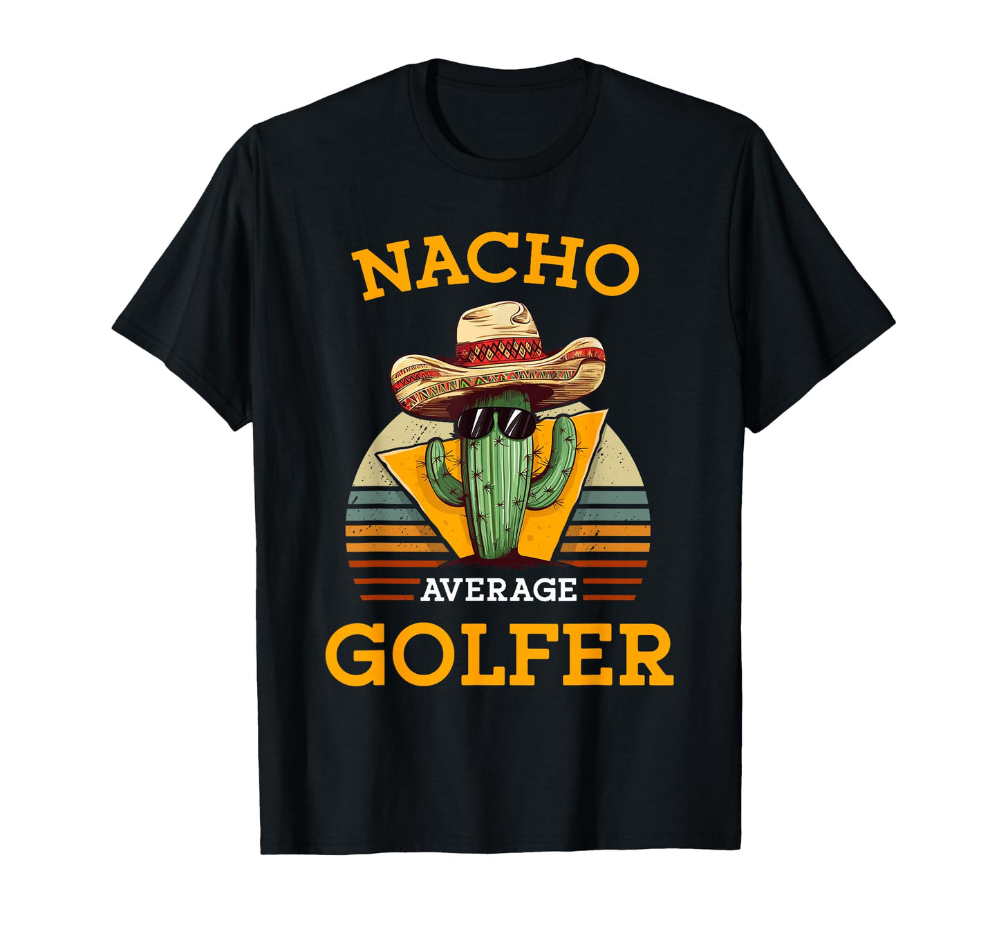 Nacho Average Golfer Funny Mexican Golf Player Cinco De Mayo T-Shirt