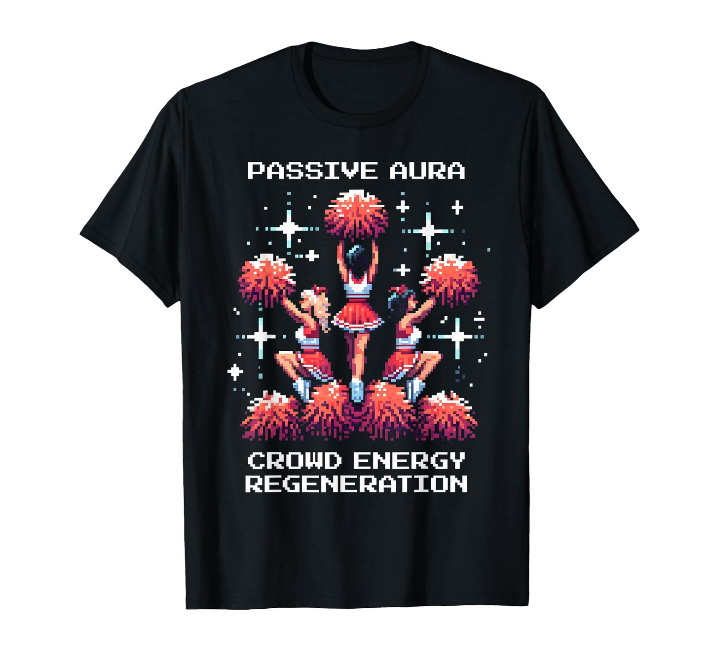 Crowd Energy Aura | Pixel Cheerleading Gaming T-Shirt