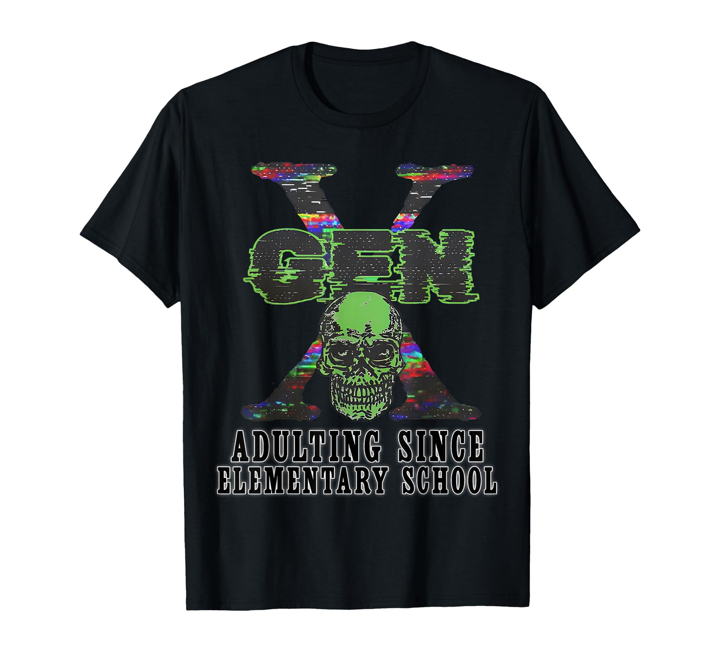 Gen X Adulting Since Elementary School Funny Skull Vintage T-Shirt