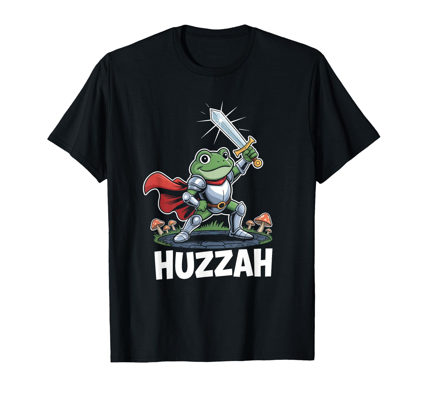 Huzzah Frog Knight Funny Sword Meme Quote Cute Design T-Shirt