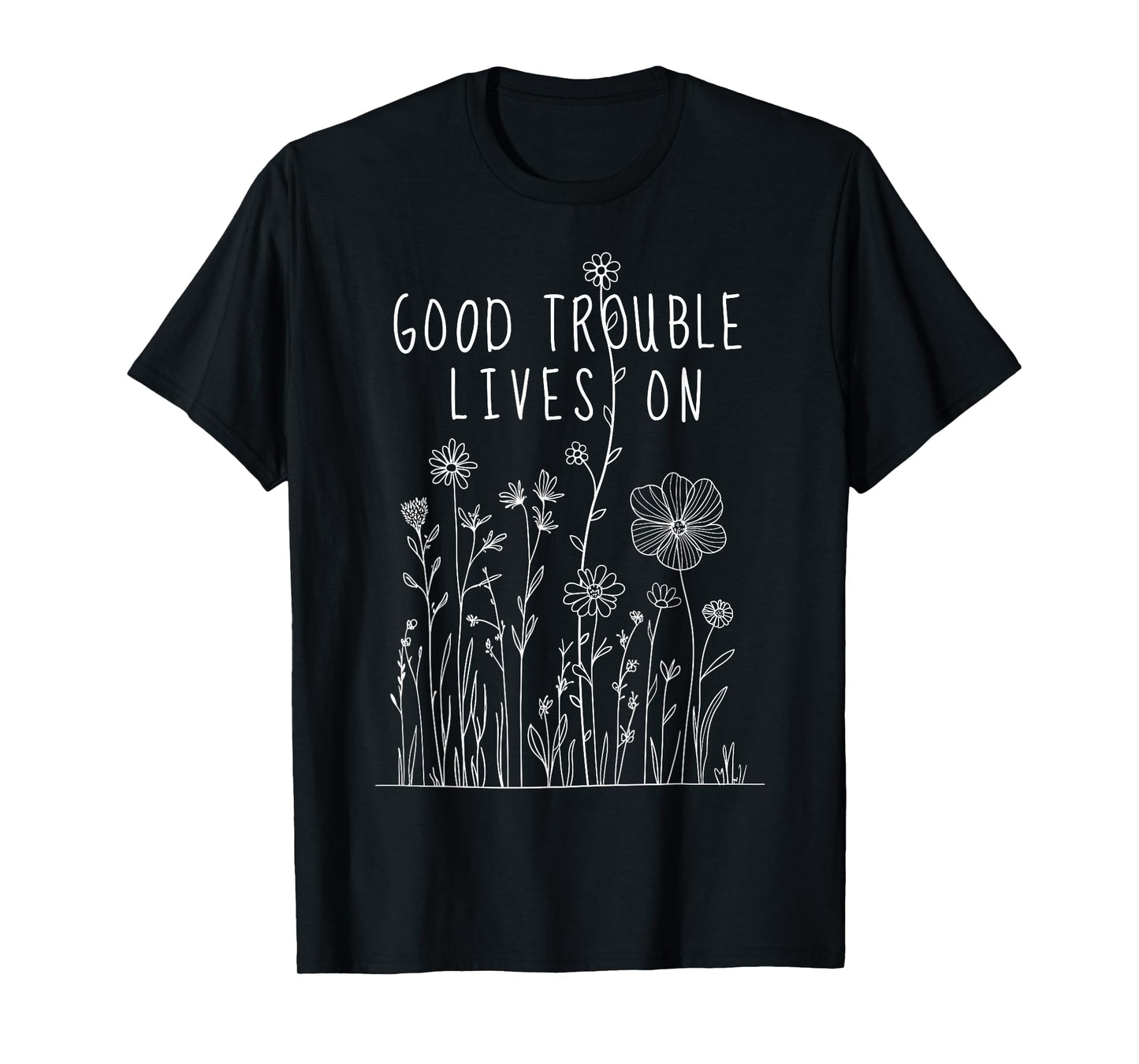 Good Necessary Trouble Subtle Everyday Feminine Protest T-Shirt