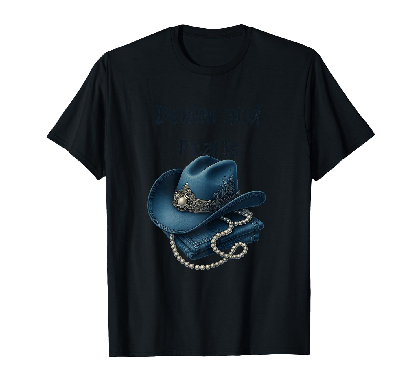 Denim and Pearls Outfit Western Country Cowgirl Bachelorette T-Shirt