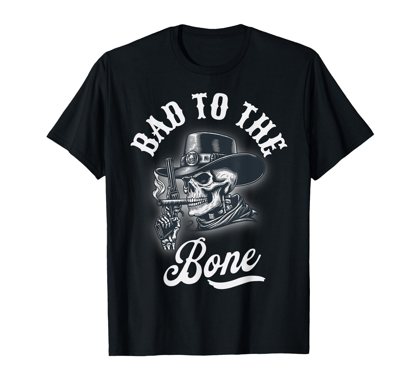 Bad to the Bone Skull Rebel Edgy Halloween Cowboy Top T-Shirt