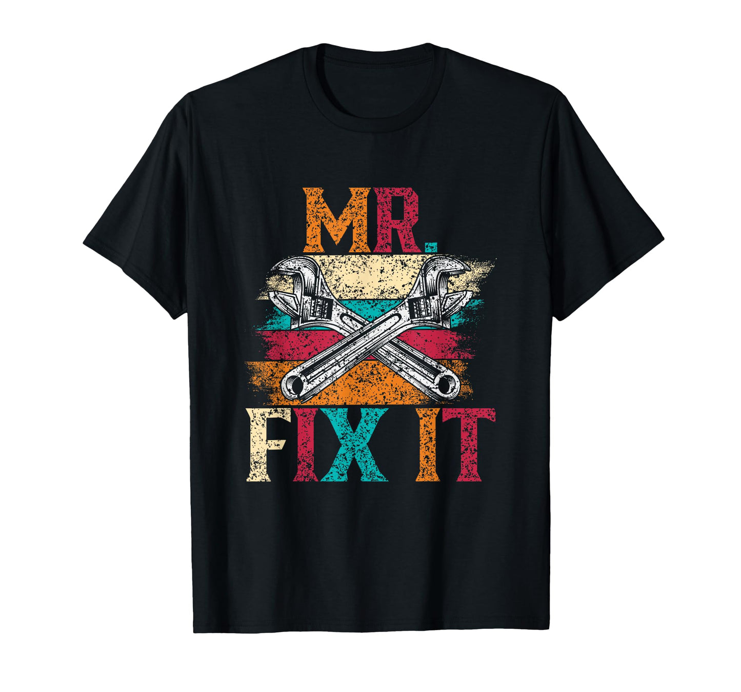 Mr Fix It Fixing Handyman Repair Tinkerer T-Shirt