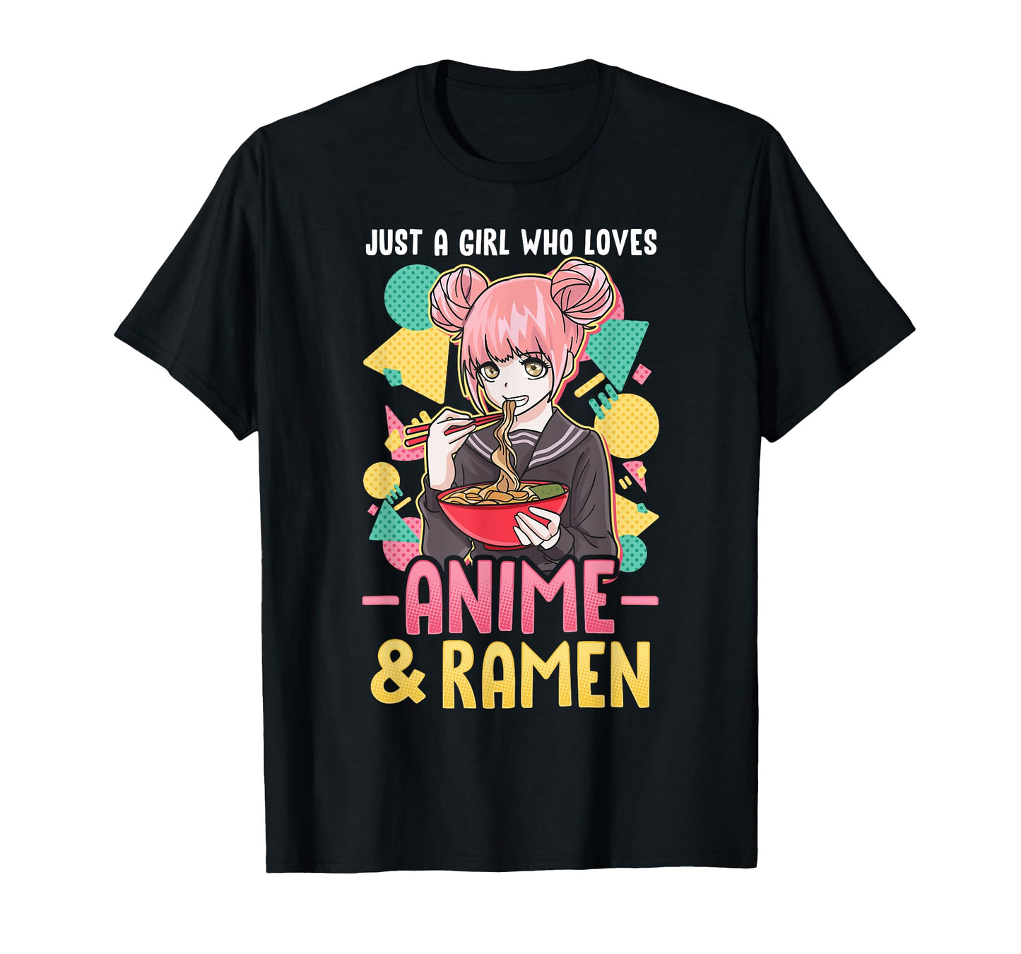 Just A Girl Who Loves Anime and Ramen Shirt Women Girls Gift T-Shirt