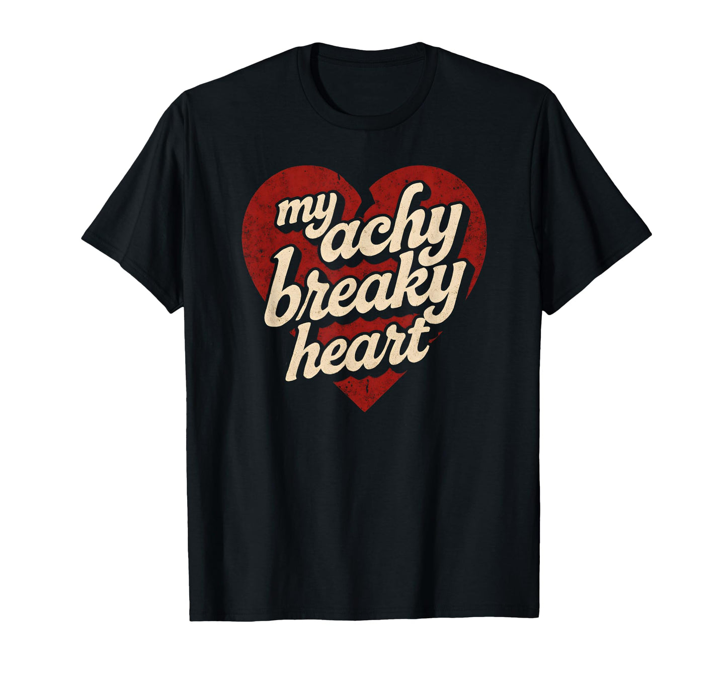 My Achy Breaky Heart - Cool Lyric T-Shirt