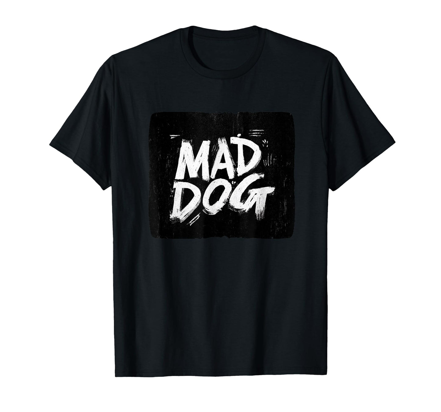 Amazing Mad Dog Speech T-Shirt