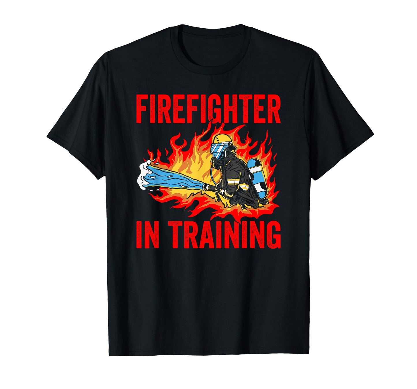 Firefighter In Training Fireman Firefighting T-Shirt