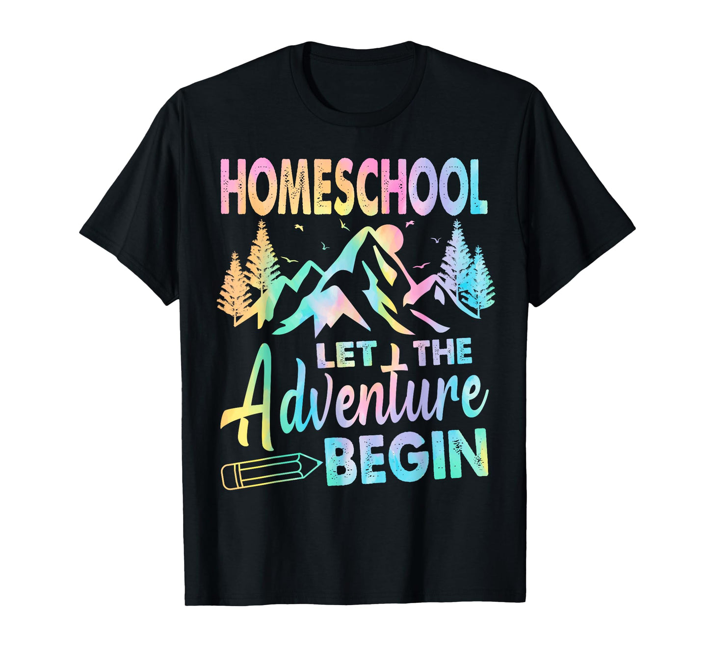 Homeschool Let The Adventure Begin Back To School Teacher T-Shirt