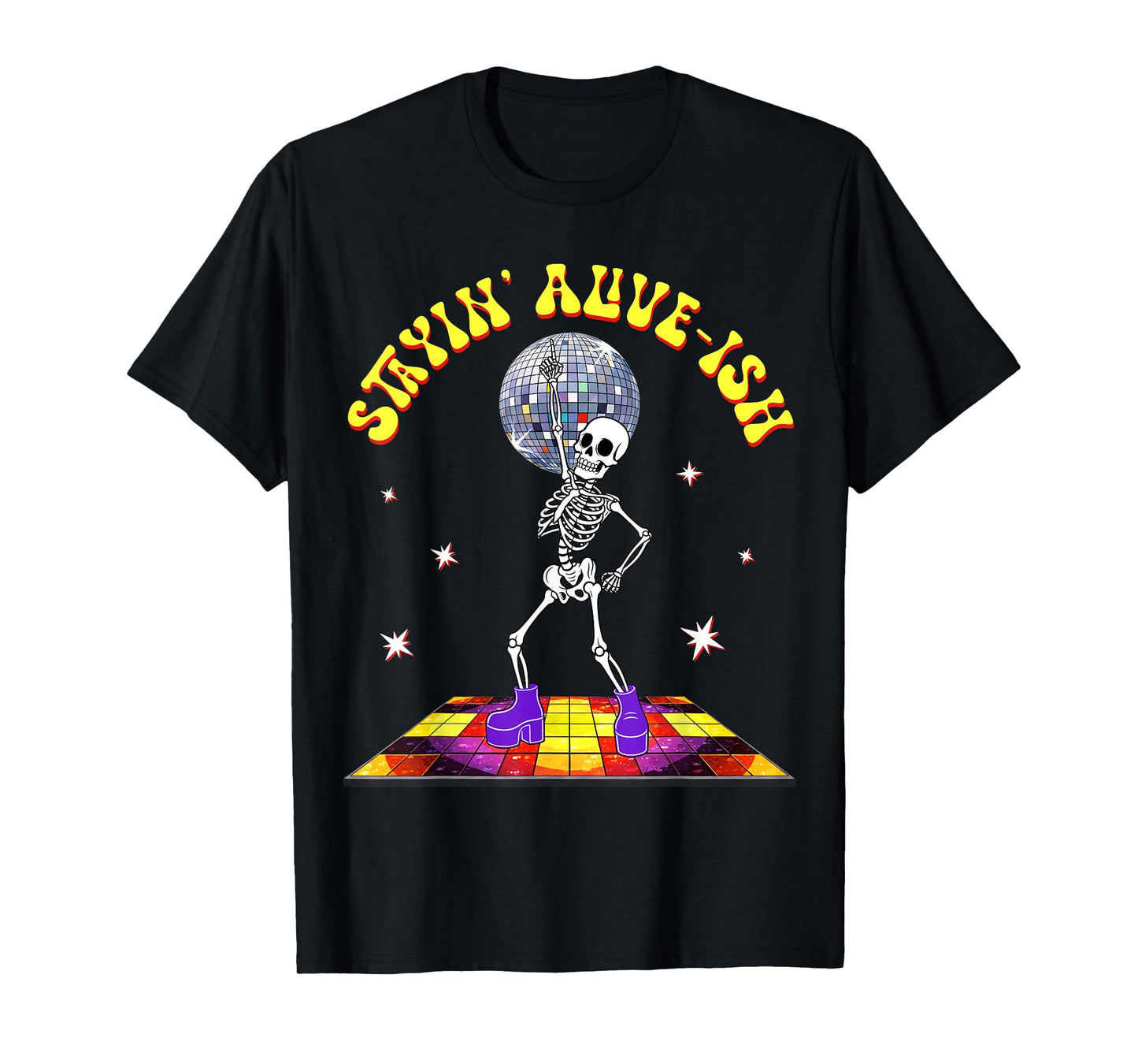 Stayin Alive-ish Funny Disco Skeleton Halloween Dancing 70s T-Shirt