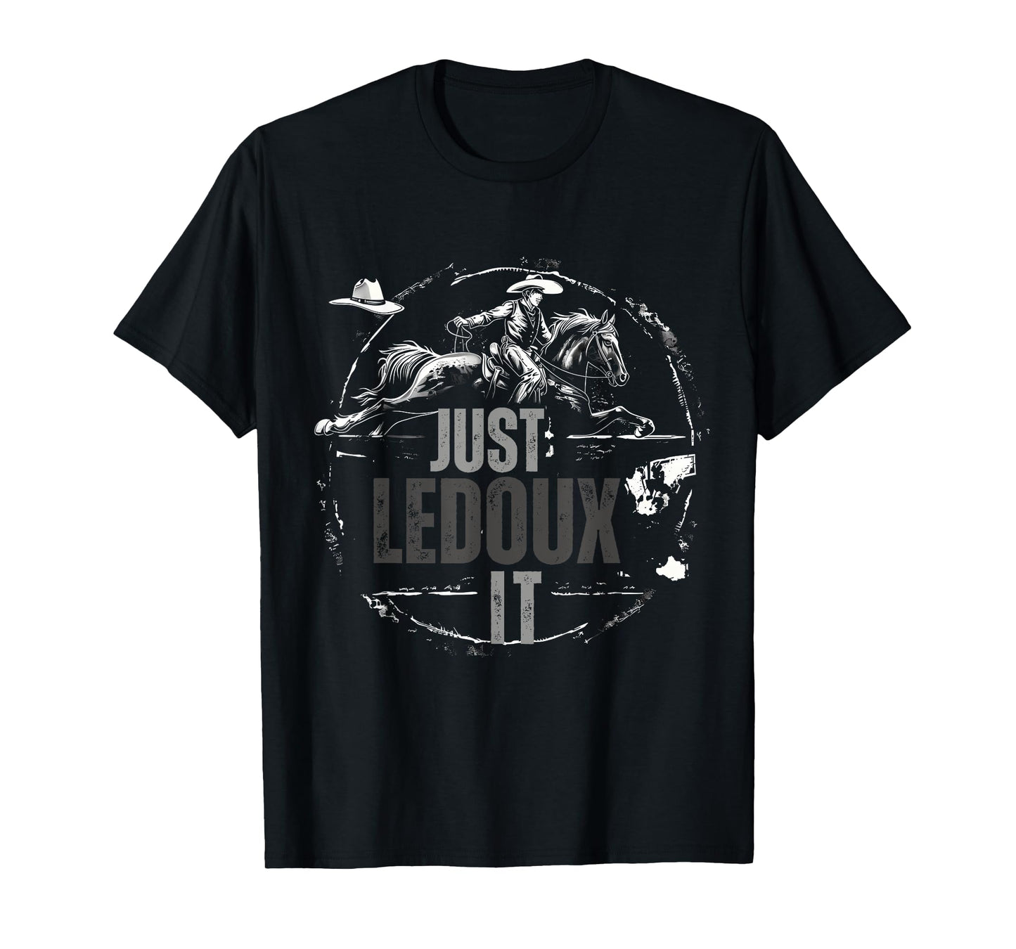 Just Ledoux It Cowboy Whiskey Wine Lover T-Shirt