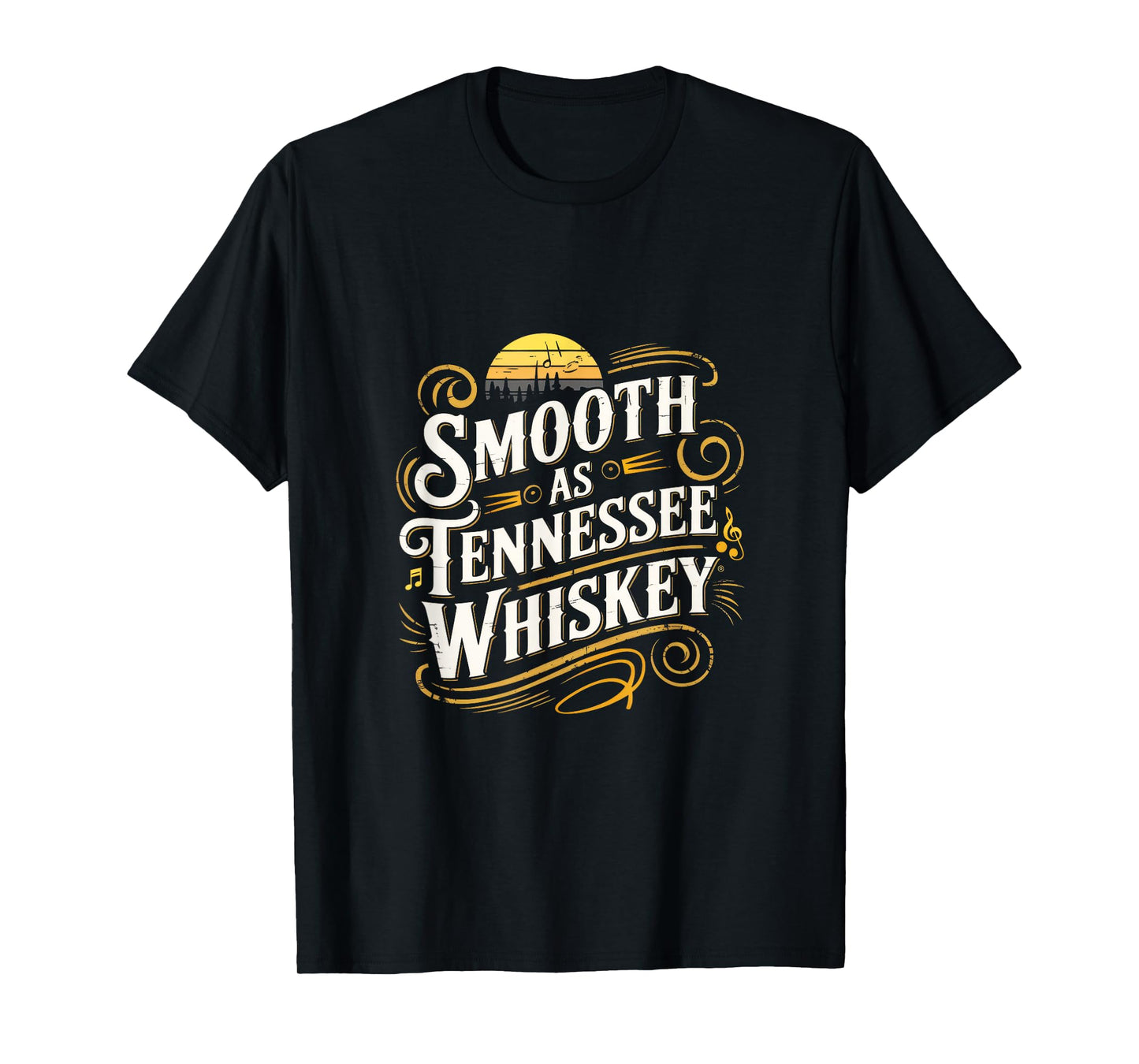 Smooth As Tennessee Whiskey - Country Whiskey T-Shirt