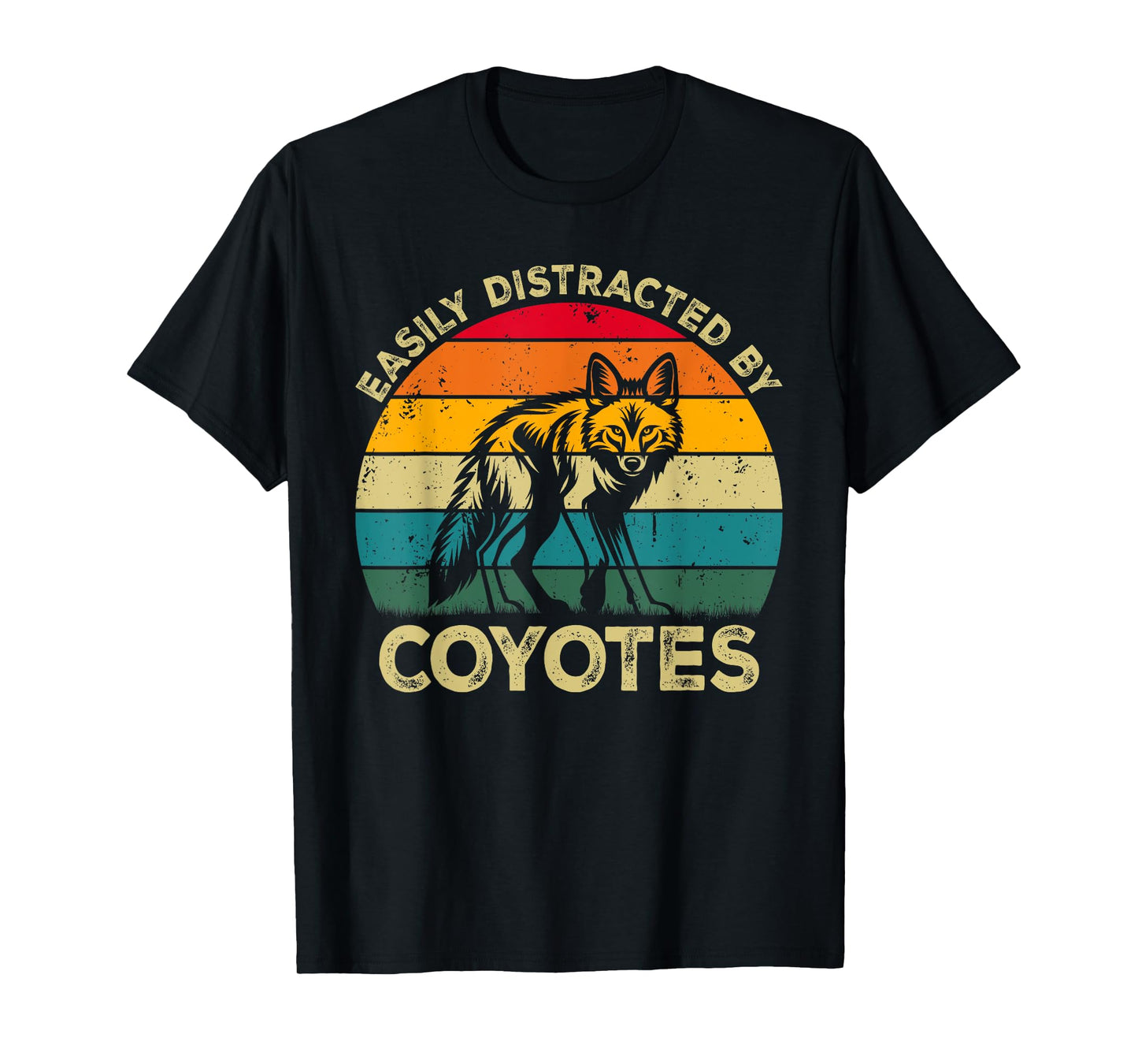 Easily Distracted By Coyotes, Funny Cute Coyote Lovers T-Shirt